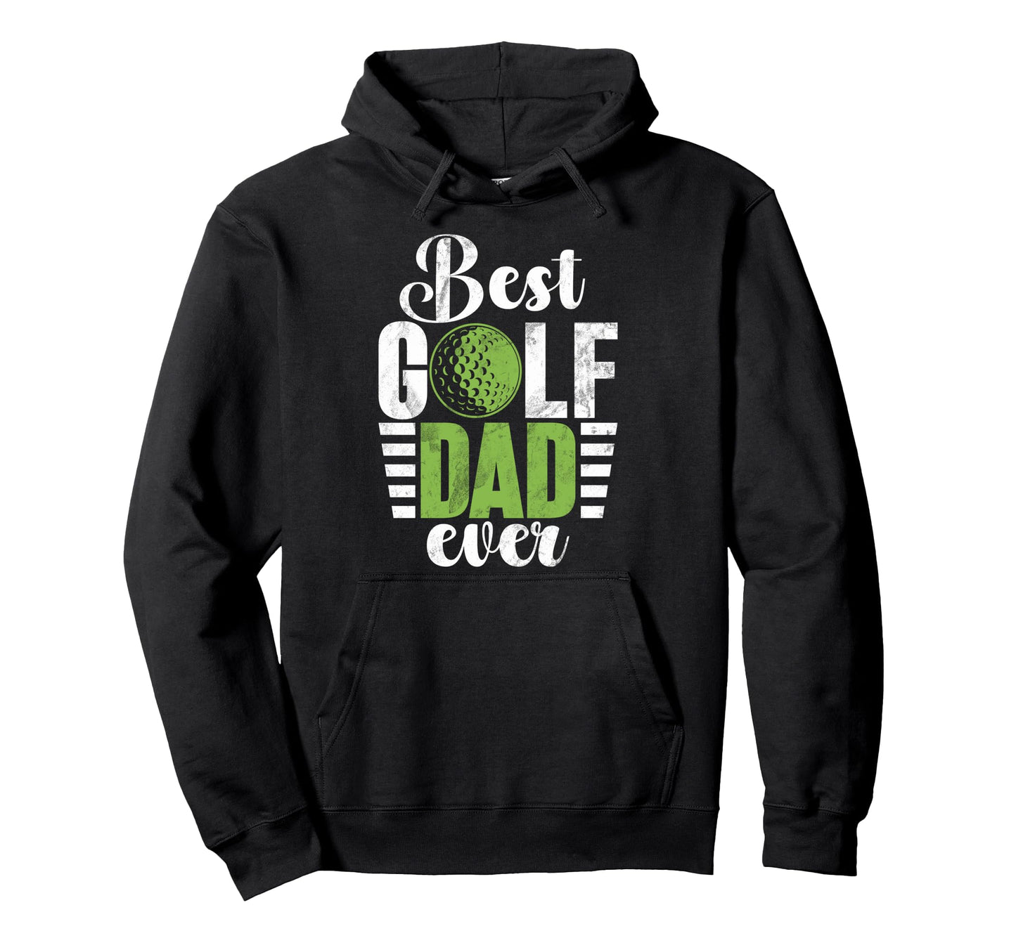 Best Golf Dad Ever Golf Dad Hoodie - Graphic Print for Adults - T-Shirt, Sweatshirt, Hoodie
