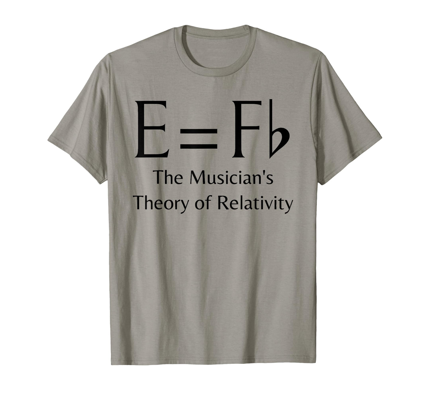 E Equals Fb Music Theory Joke T-Shirt - Casual Everyday Wear for Adults - T-Shirt, Sweatshirt, Hoodie