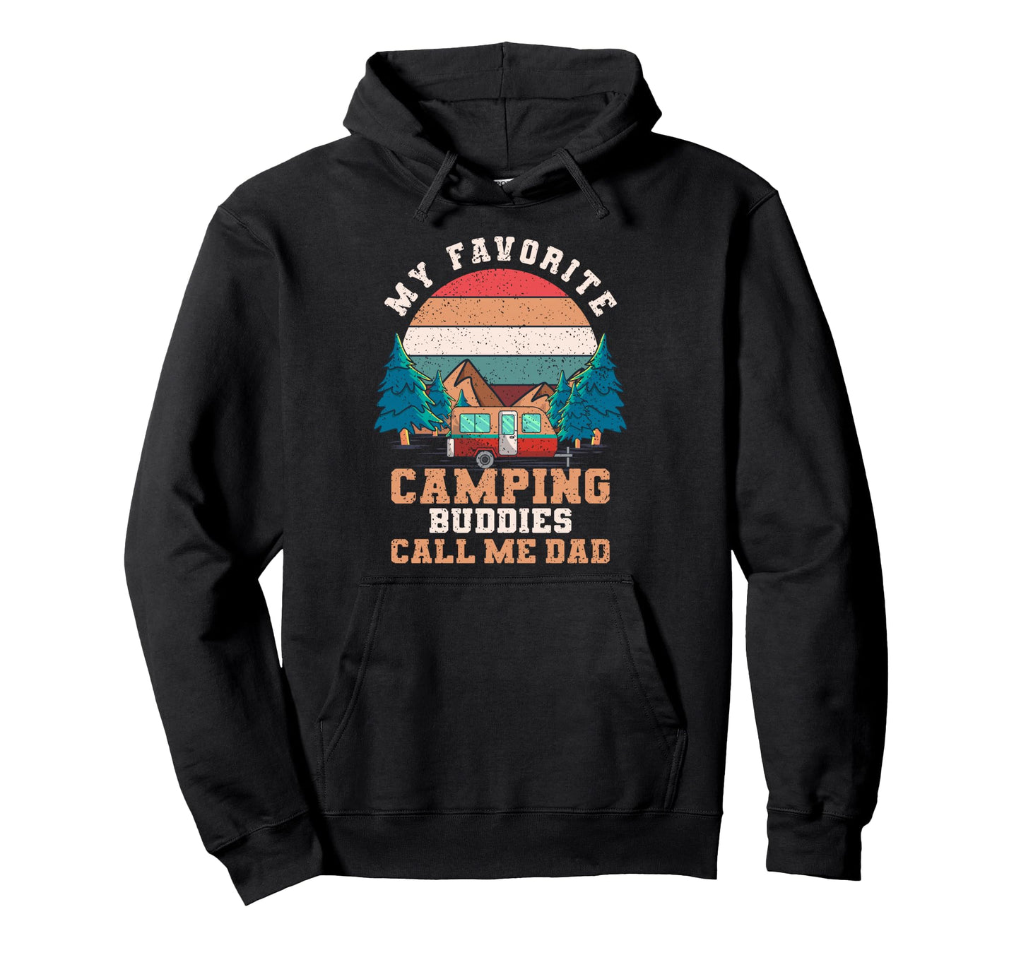My Favorite Camping Buddies Call Me Hoodie - Minimalist Print for Adults - T-Shirt, Sweatshirt, Hoodie
