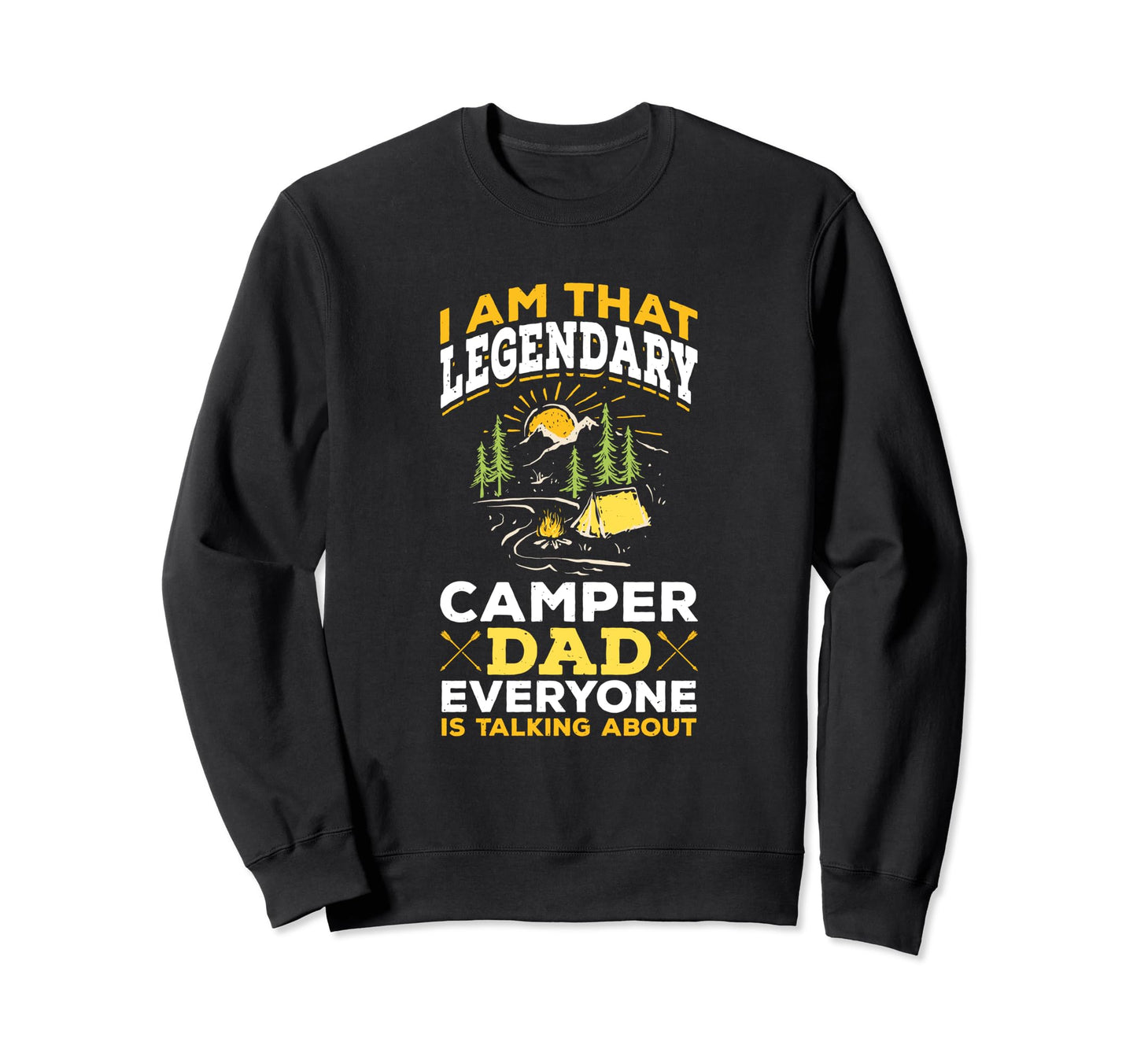 Camp Travel Hiking Camper Camping Sweatshirt - Graphic Print Men Women - T-Shirt, Sweatshirt, Hoodie
