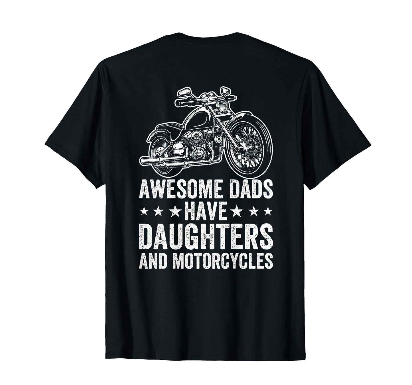 Awesome Dads Have Daughters And T-Shirt - Streetwear Style for Adults - T-Shirt, Sweatshirt, Hoodie