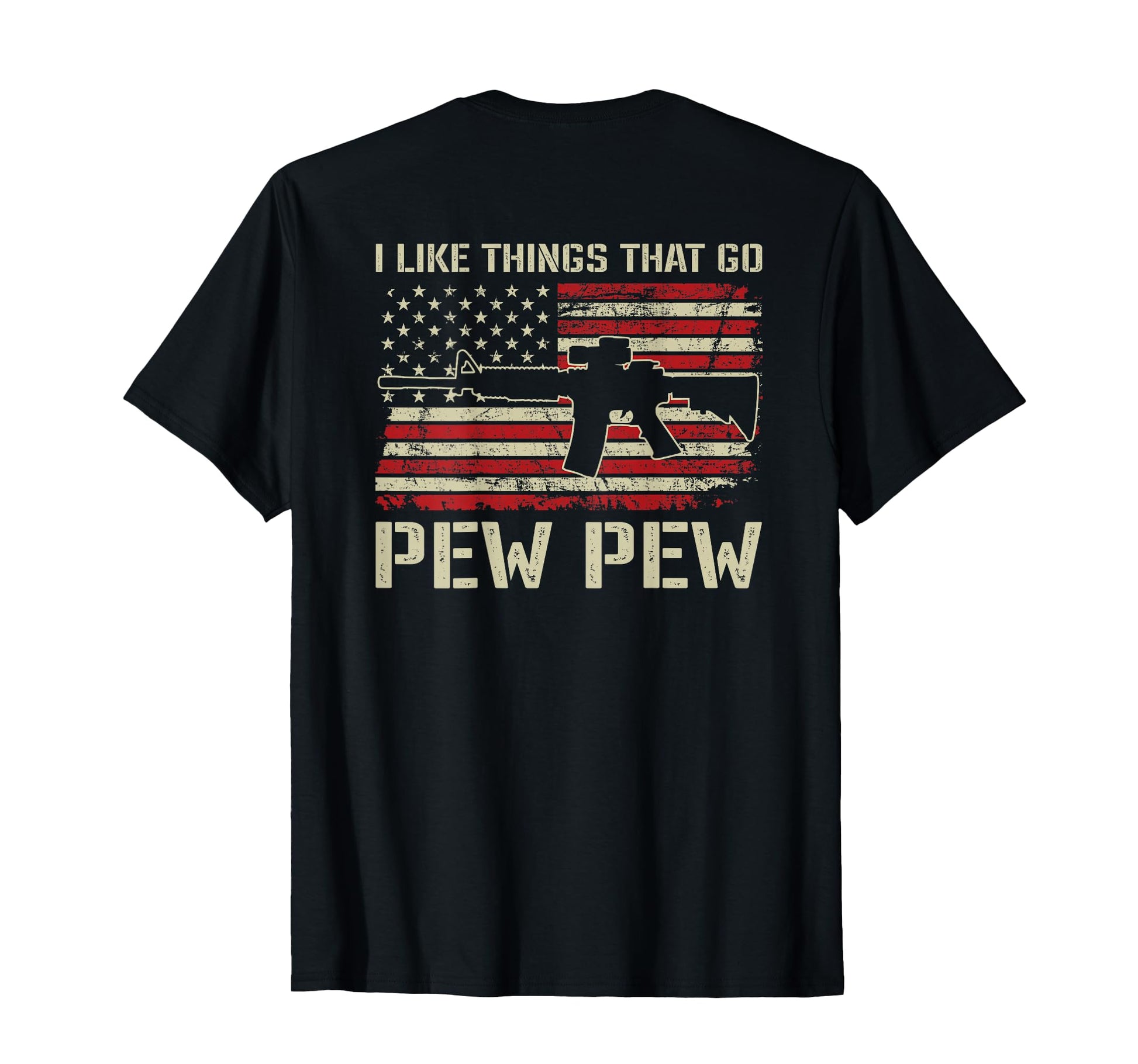 I Like Things That Go Pew Pew T-Shirt - Casual Everyday Wear for Adults - T-Shirt, Sweatshirt, Hoodie
