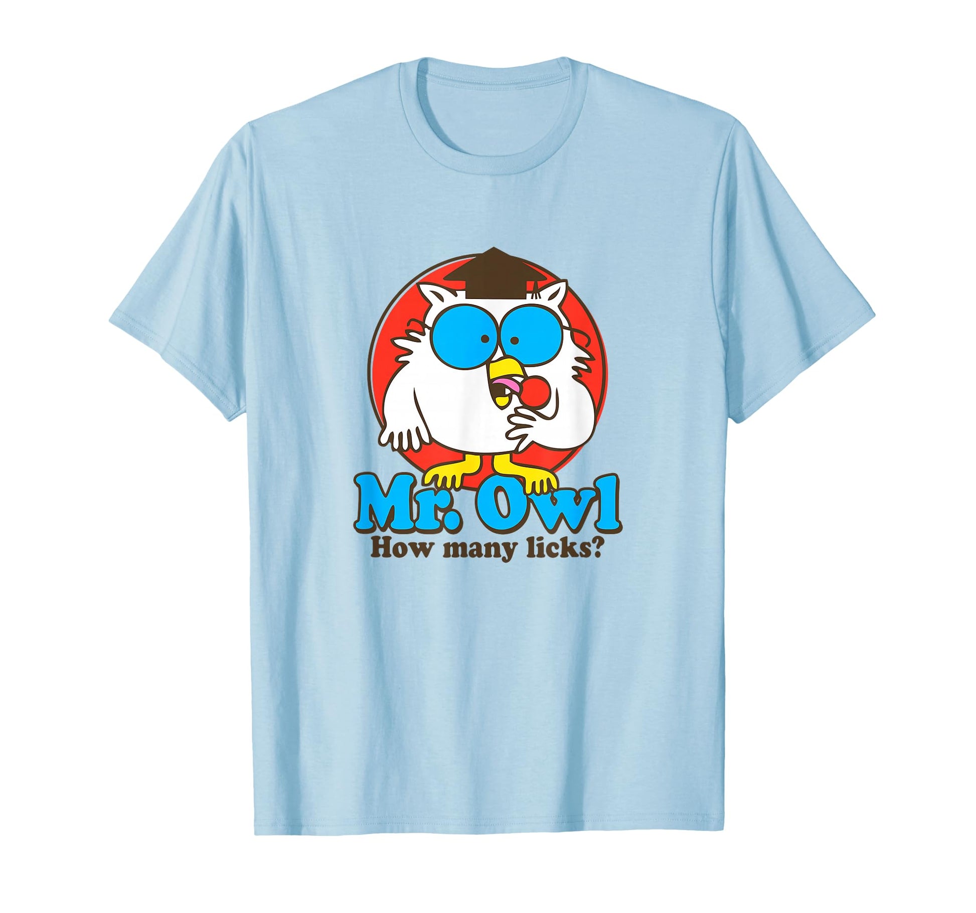 Mr Owl Tootsie Pop How Many Licks T-Shirt - Streetwear Style for Adults - T-Shirt, Sweatshirt, Hoodie