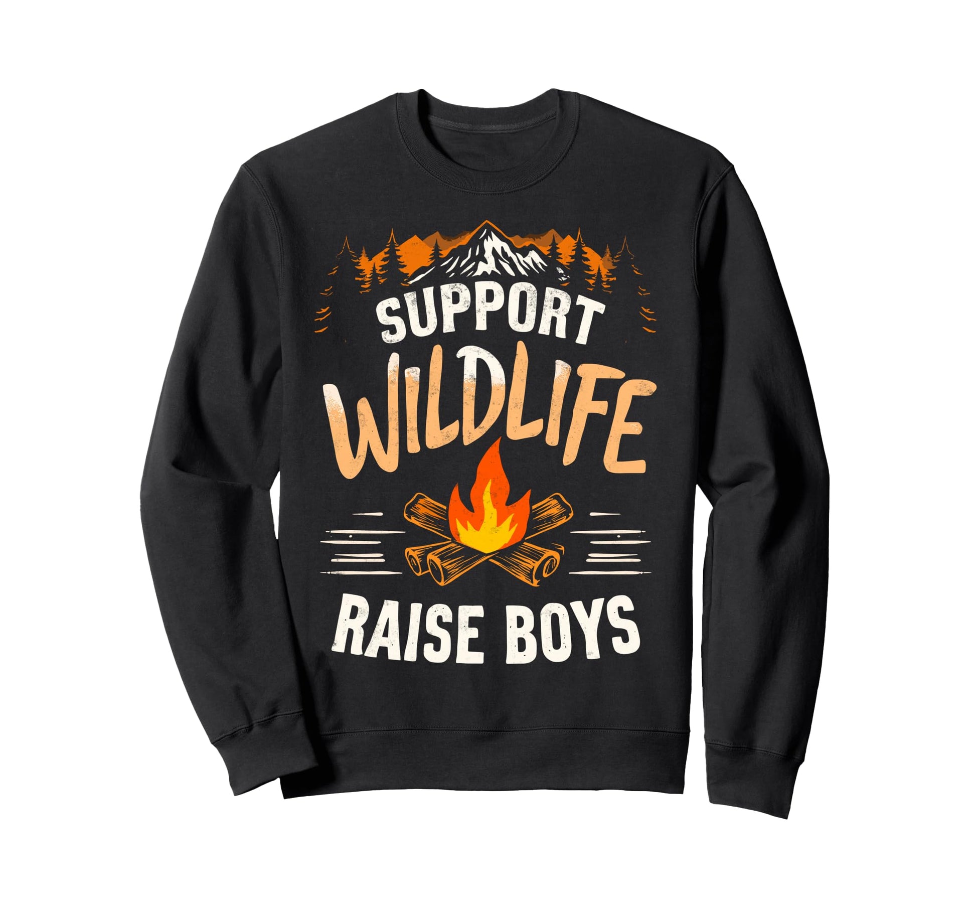 Support Wildlife Raise Camping Sweatshirt - Fun Novelty Design for Adults - T-Shirt, Sweatshirt, Hoodie