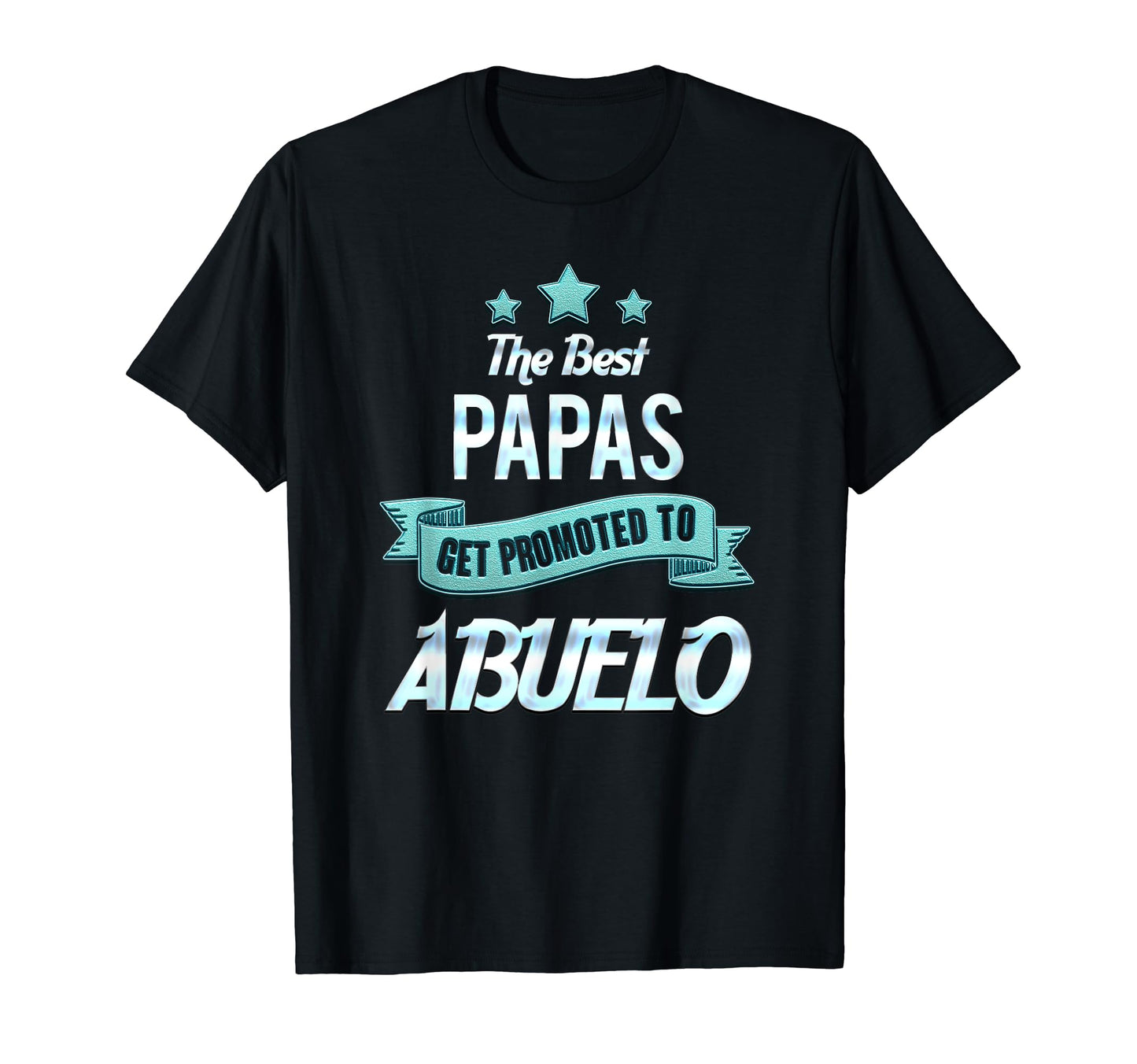 Mens Best Papas Get Promoted To T-Shirt - Aesthetic Graphic for Adults - T-Shirt, Sweatshirt, Hoodie