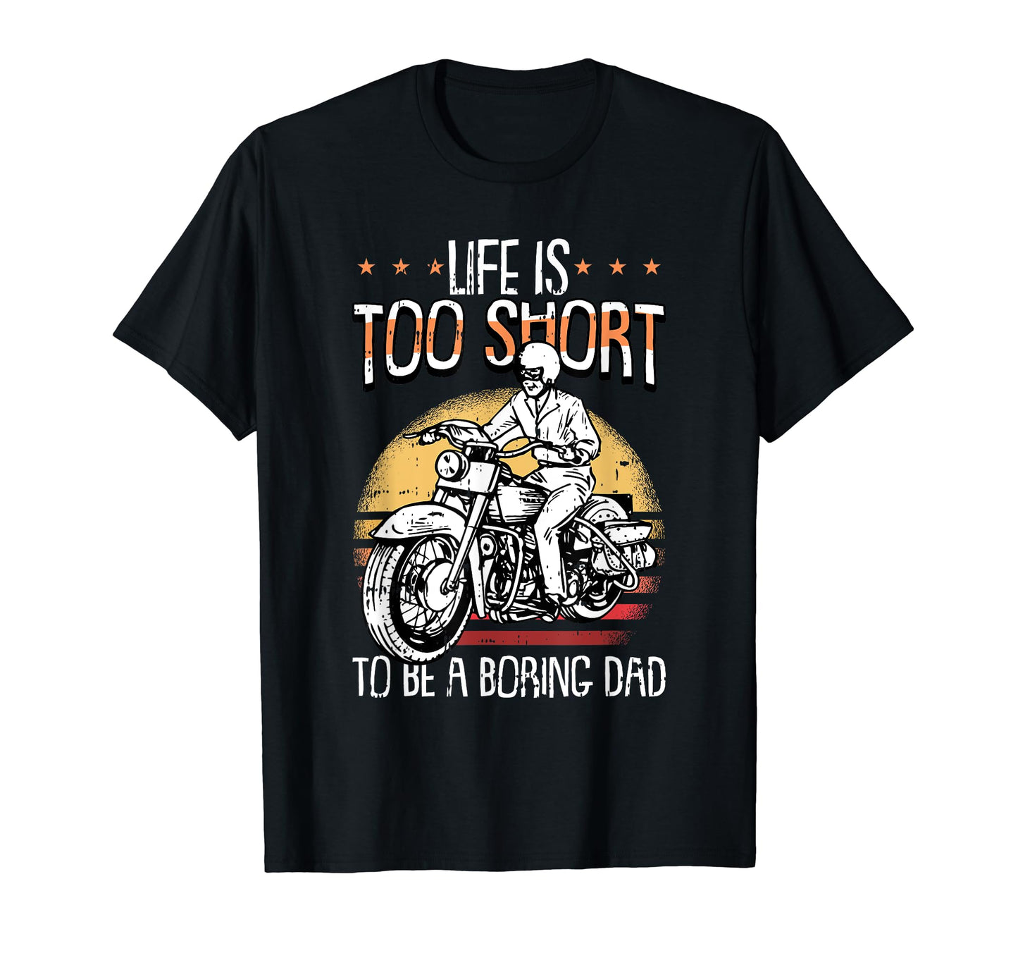 Motorcycle Dad Biker Motorbike Riding T-Shirt - Unique Graphic for Adults - T-Shirt, Sweatshirt, Hoodie