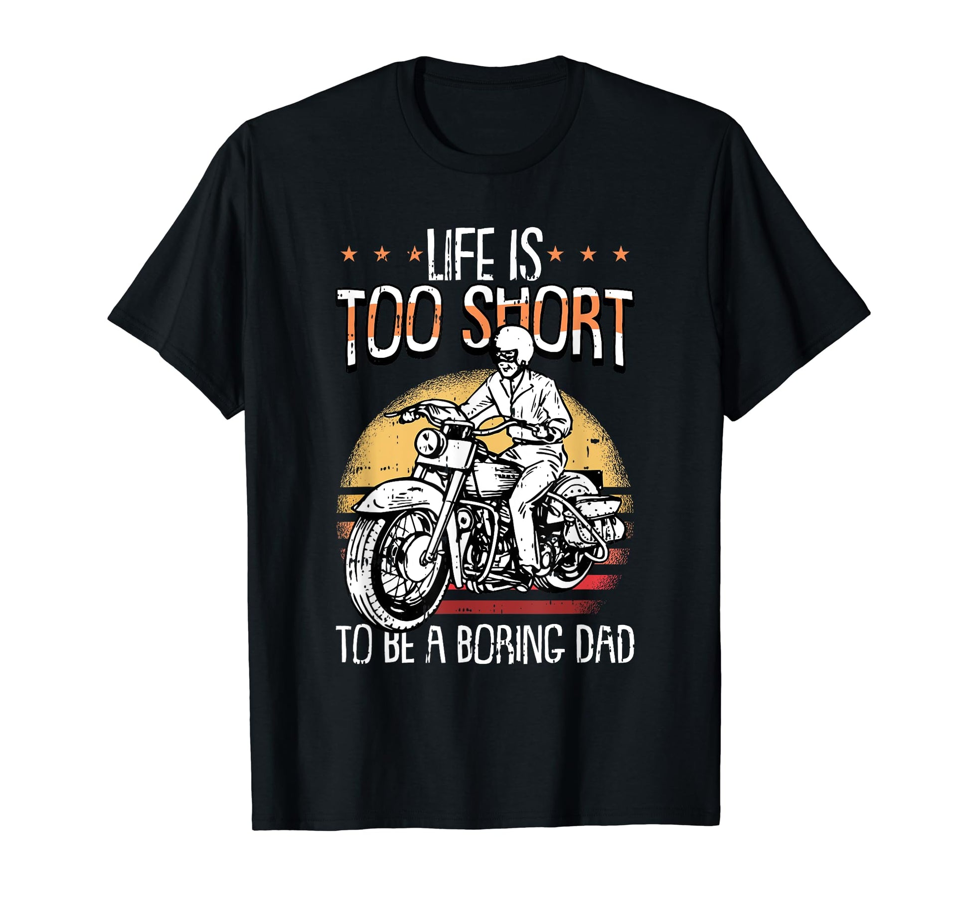 Motorcycle Dad Biker Motorbike Riding T-Shirt - Unique Graphic for Adults - T-Shirt, Sweatshirt, Hoodie