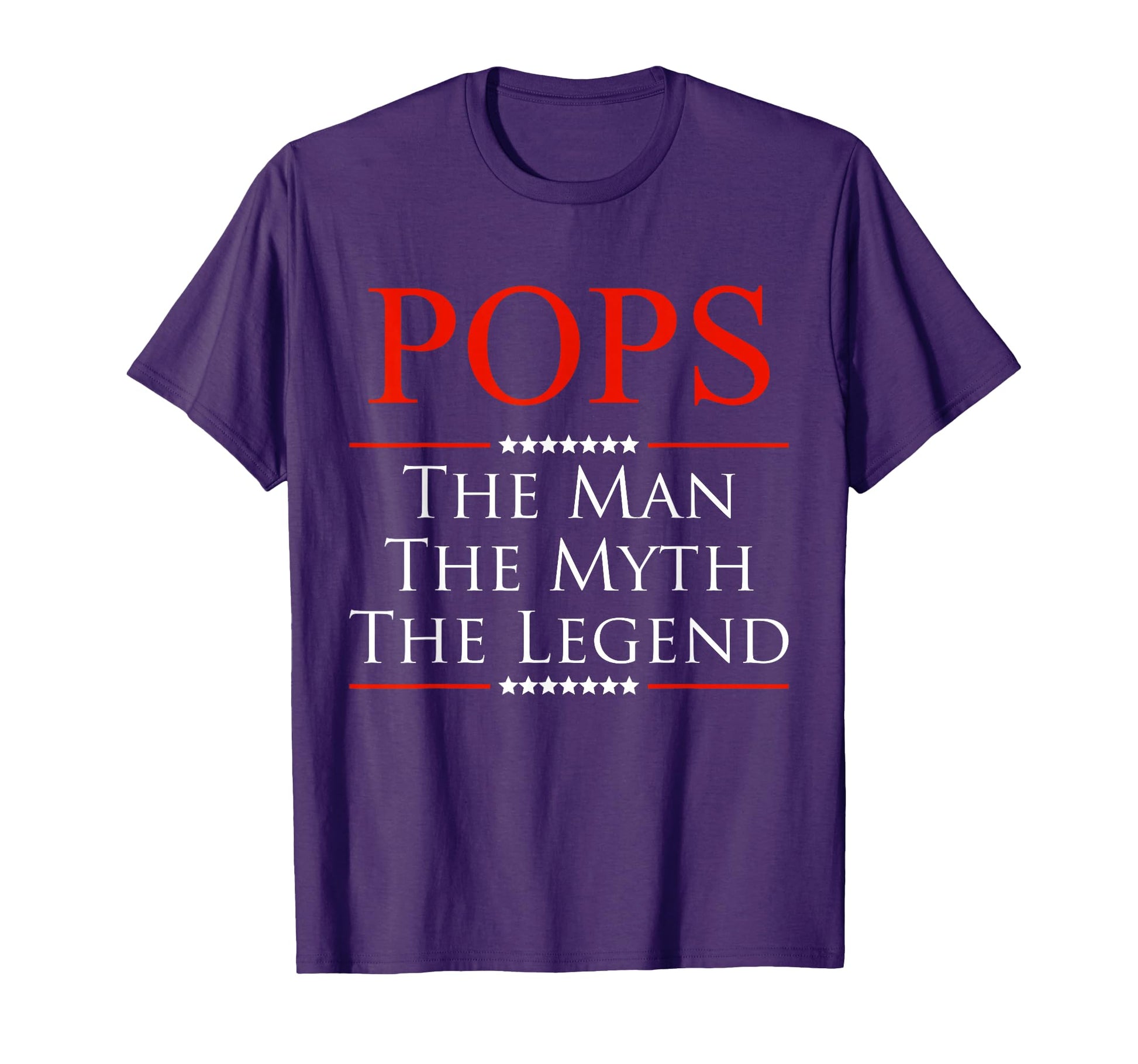 Pops Myth Legend Gift Pops T-Shirt - Novelty Apparel for Adults - T-Shirt, Sweatshirt, Hoodie