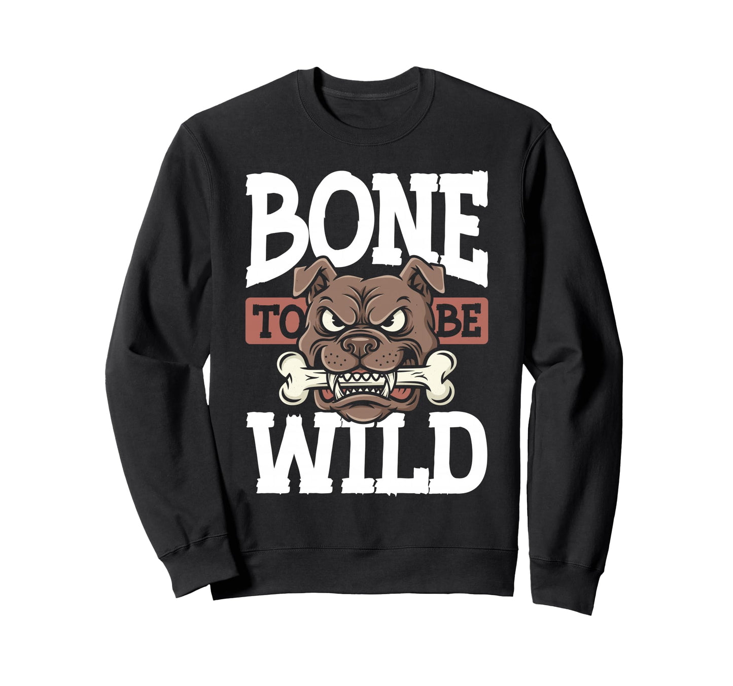 Tough Bulldog Holding Bone Dog Dads Sweatshirt - Trendy Graphic Men Women - T-Shirt, Sweatshirt, Hoodie