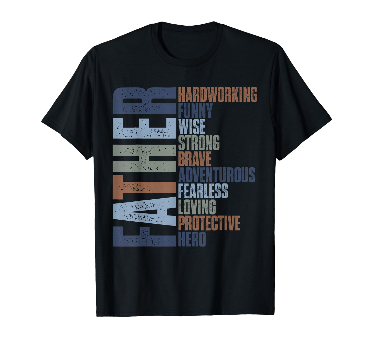 Funny Dad Gift Birthday Husband T-Shirt - Novelty Apparel for Adults - T-Shirt, Sweatshirt, Hoodie