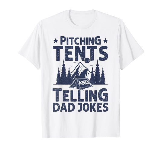 Camping Pitching Tents Telling Dad Jokes T-Shirt - Custom Art Print Unisex - T-Shirt, Sweatshirt, Hoodie