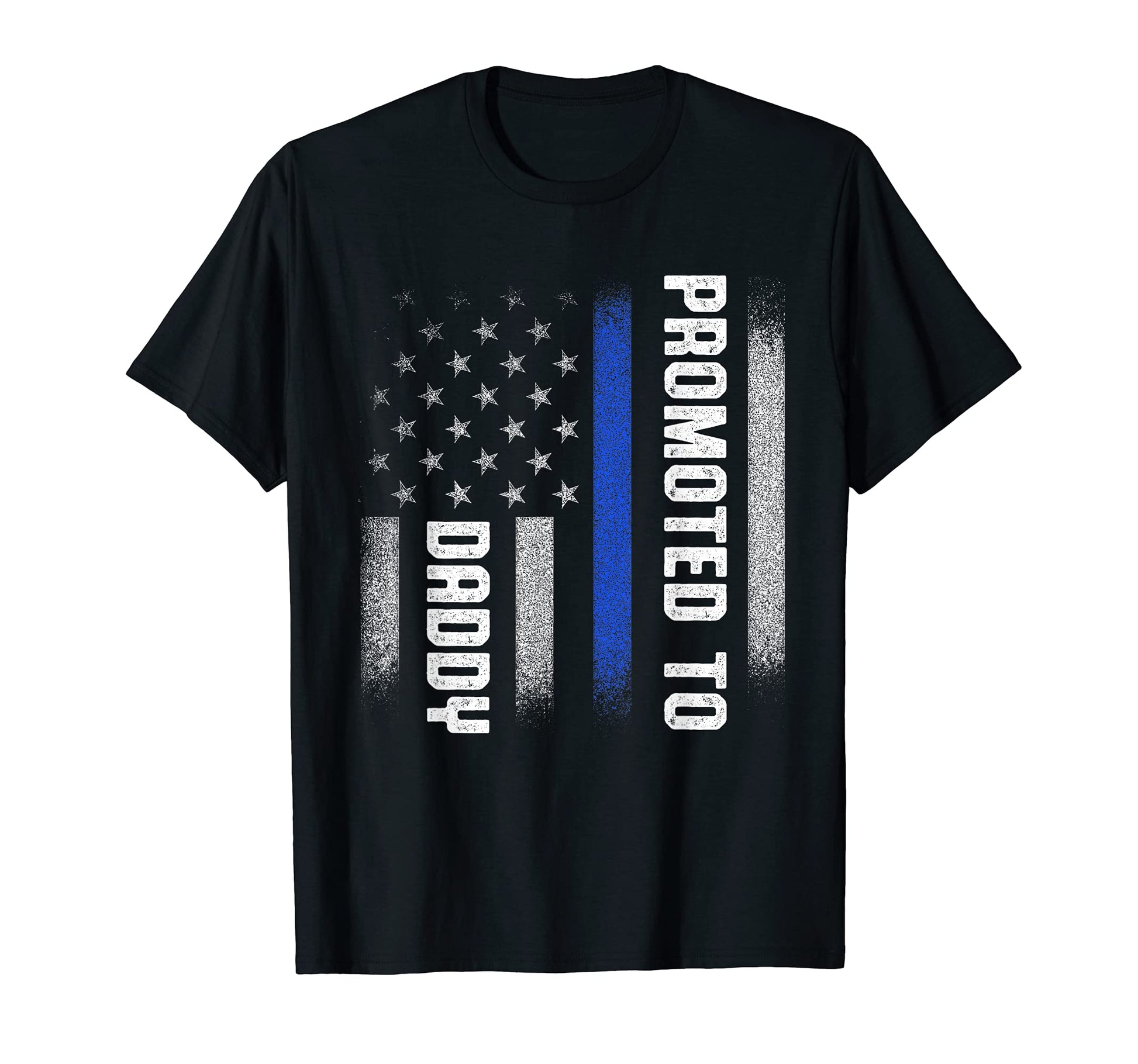 New First Time Dad Police Law T-Shirt - Casual Everyday Wear Unisex - T-Shirt, Sweatshirt, Hoodie