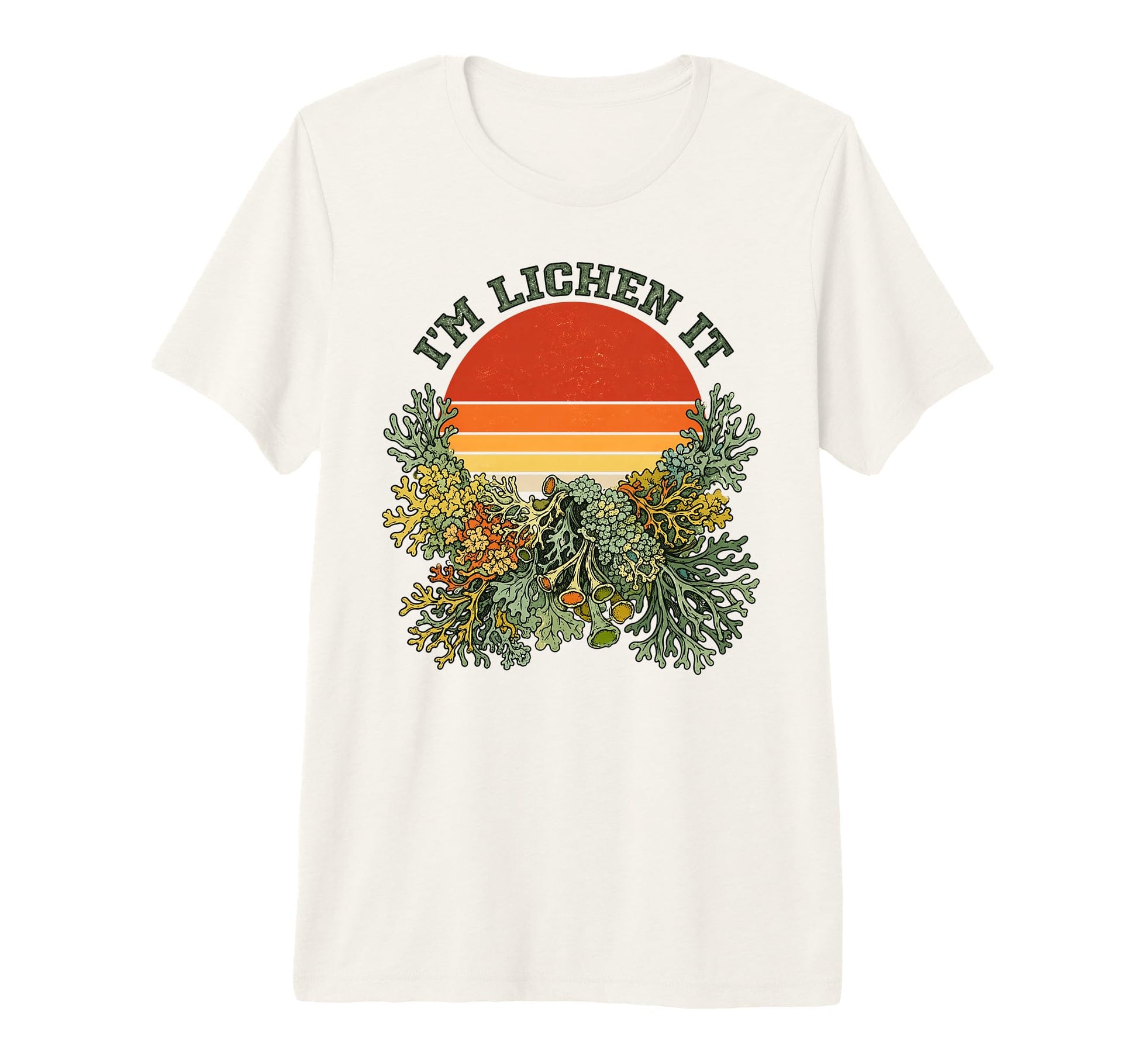 Im Lichen It Funny Plant Tree Lover Tri T-Shirt - Trendy Graphic Men Women - T-Shirt, Sweatshirt, Hoodie