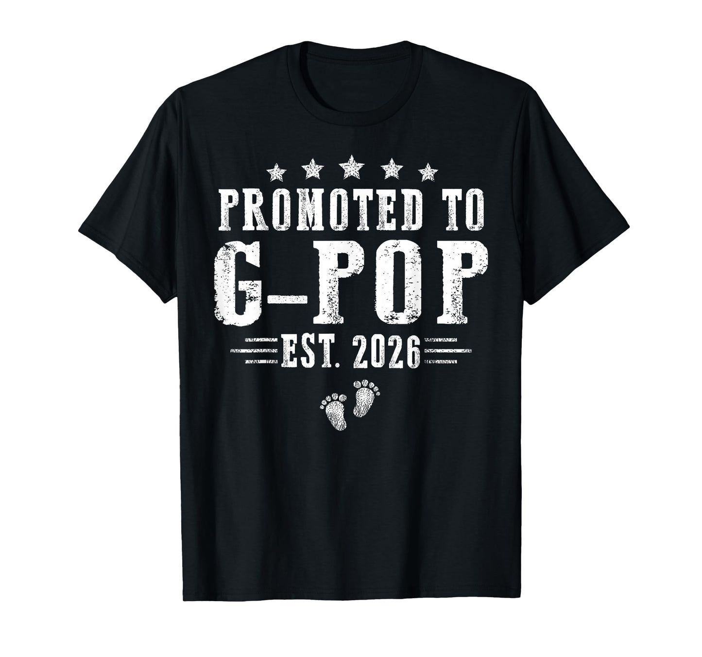 Promoted To G Pop Est 2026 Fathers T-Shirt - Custom Art Print Men Women - T-Shirt, Sweatshirt, Hoodie