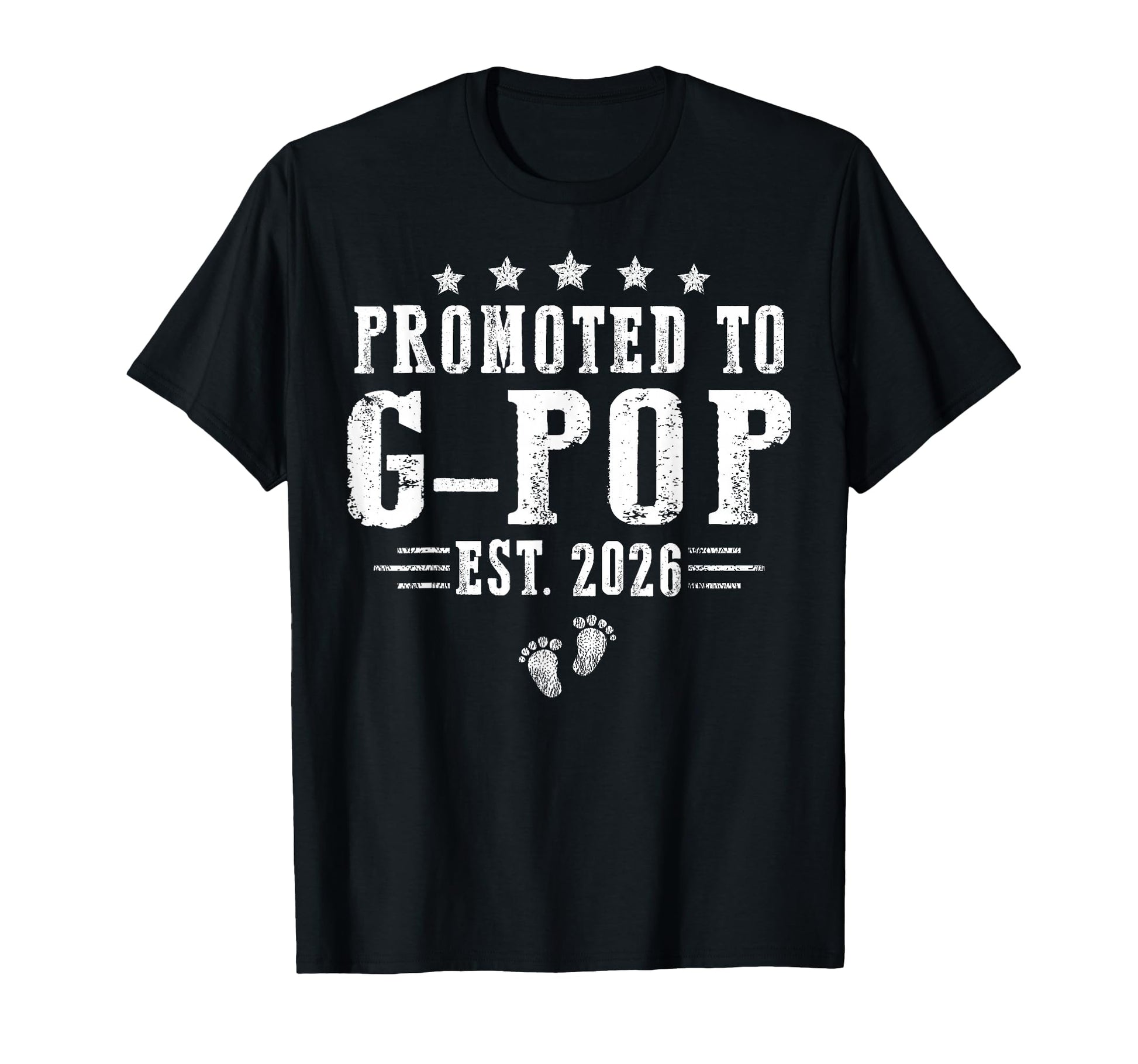 Promoted To G Pop Est 2026 Fathers T-Shirt - Custom Art Print Men Women - T-Shirt, Sweatshirt, Hoodie
