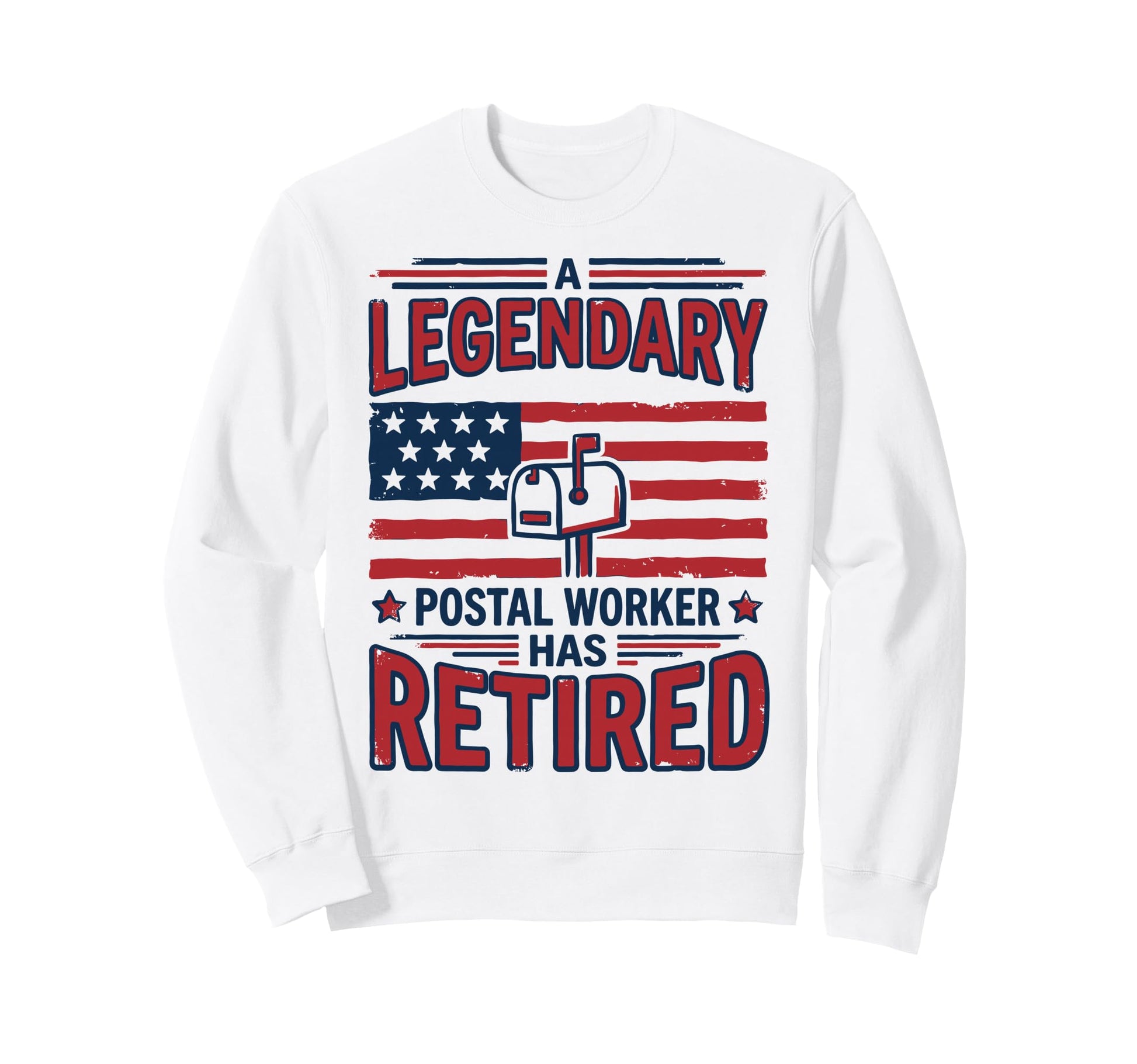 Legendary Postal Worker Has Sweatshirt - Minimalist Print for Adults - T-Shirt, Sweatshirt, Hoodie