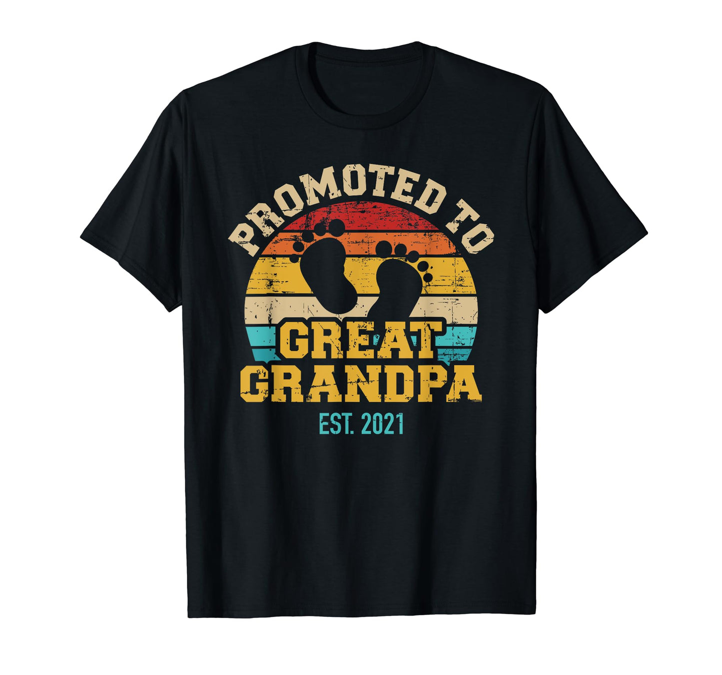 Promoted To Great Grandpa 2021 T-Shirt - Aesthetic Graphic Men Women - T-Shirt, Sweatshirt, Hoodie