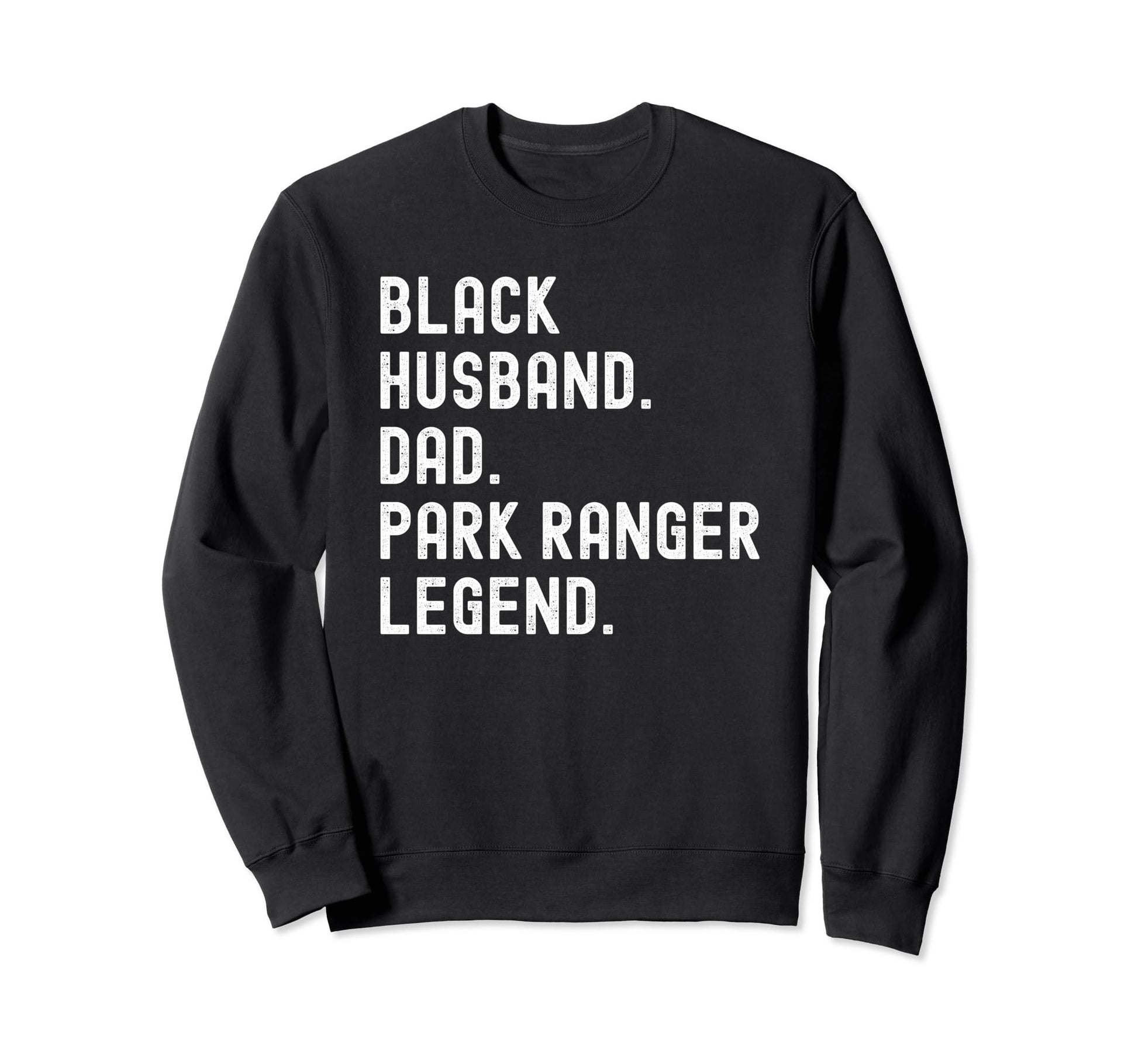 Husband Dad Park Ranger Shirts Black T-Shirt - Custom Art Print Unisex - T-Shirt, Sweatshirt, Hoodie