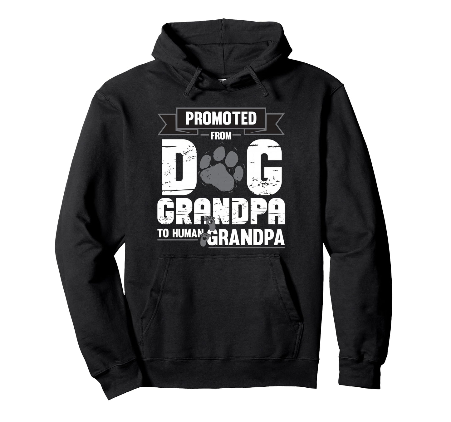 Promoted From Dog Grandpa To Human Hoodie - Streetwear Style Men Women - T-Shirt, Sweatshirt, Hoodie