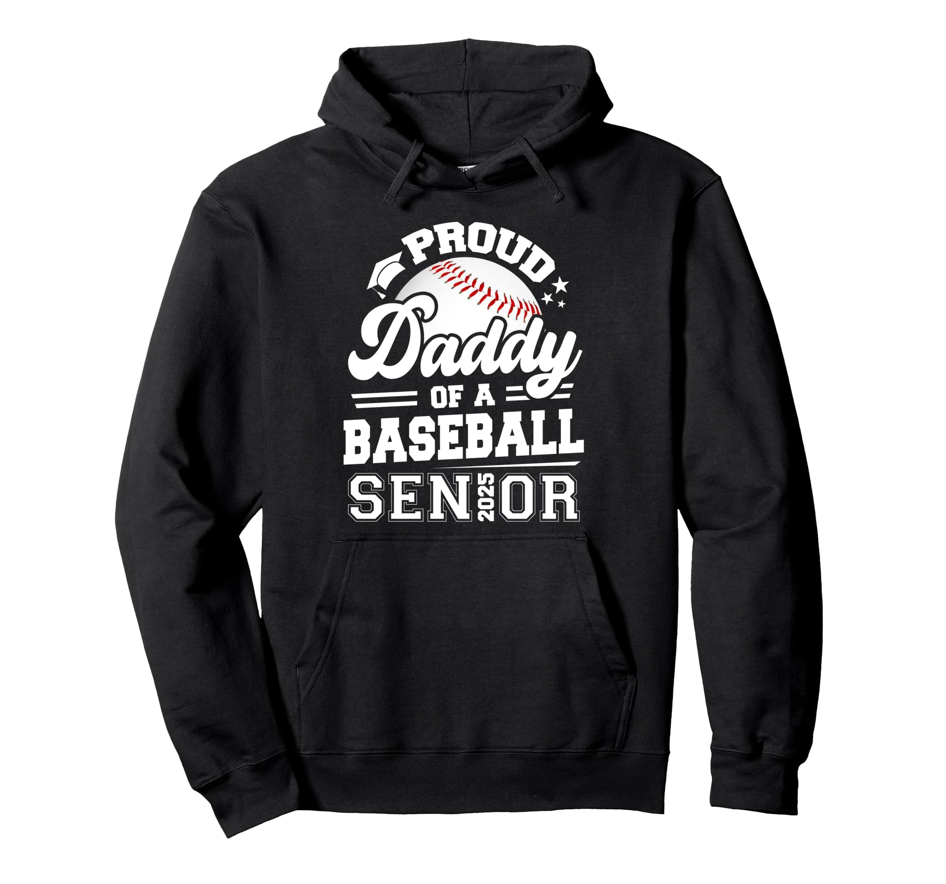 Proud Daddy Baseball Senior Class 2025 Hoodie - Minimalist Print Unisex - T-Shirt, Sweatshirt, Hoodie