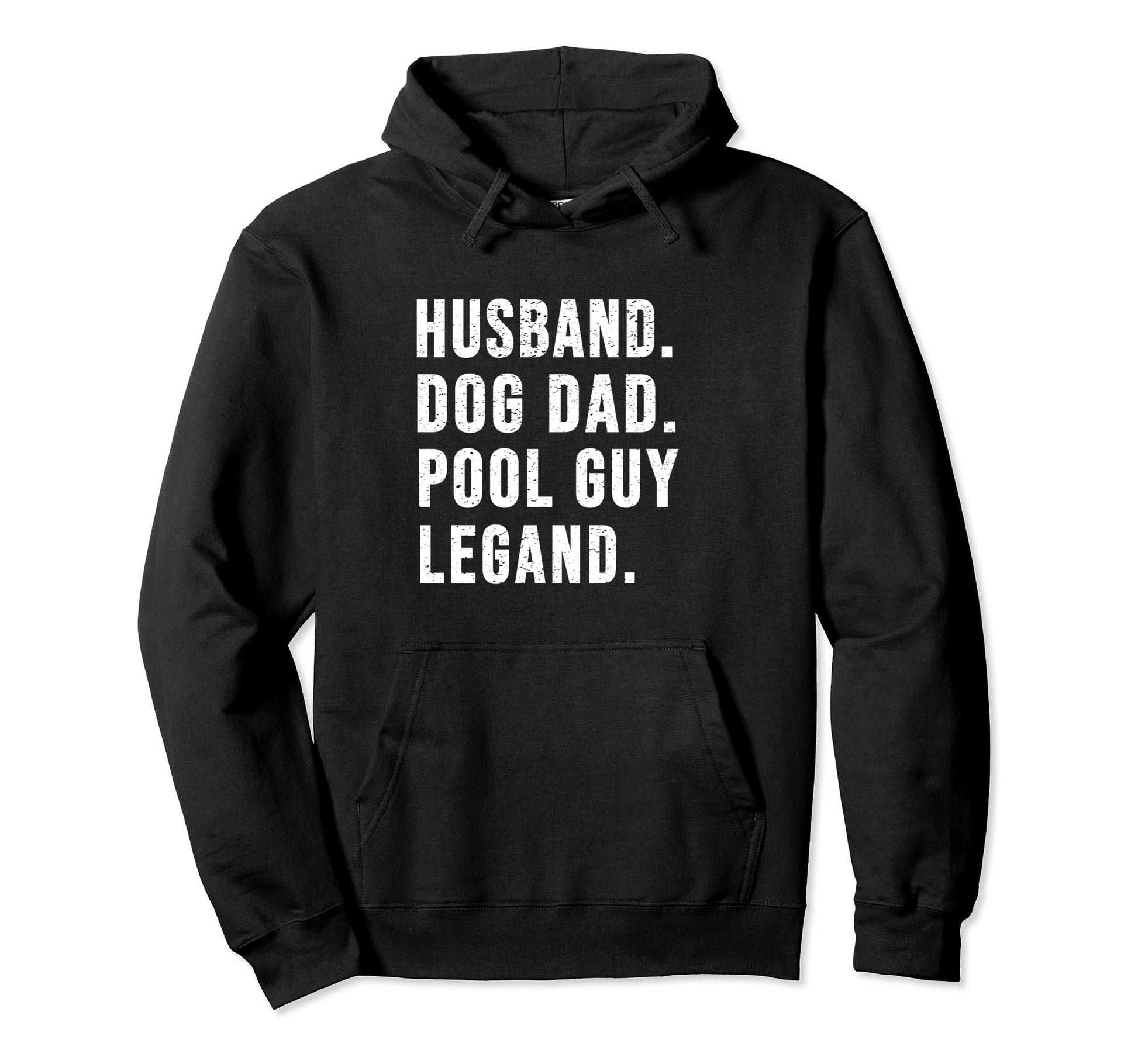 Husband Dog Dad Pool Guy Legend Hoodie - Minimalist Print for Adults - T-Shirt, Sweatshirt, Hoodie
