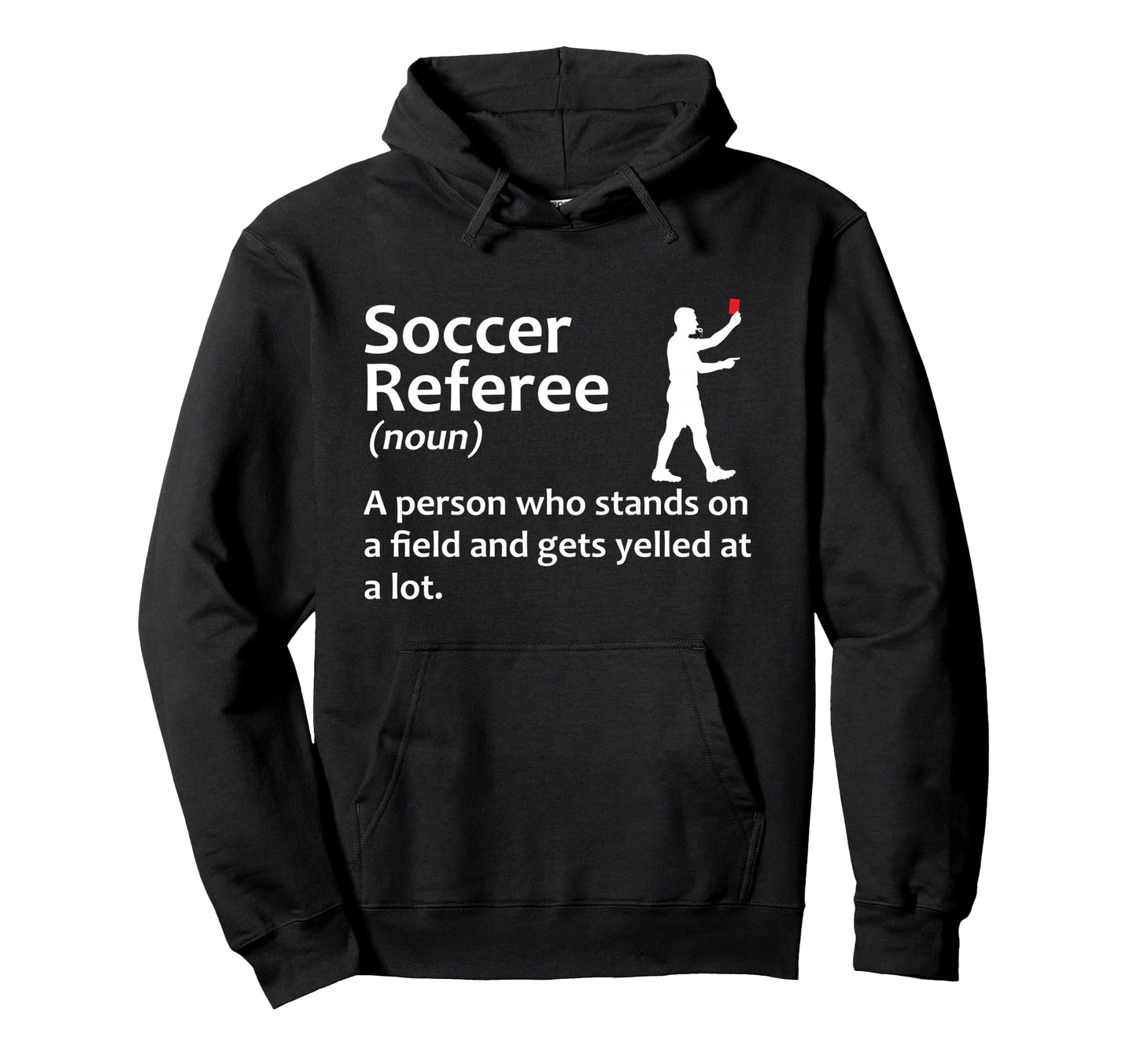 Referee Reffing Sports Ref Referee Hoodie - Novelty Apparel for Adults - T-Shirt, Sweatshirt, Hoodie