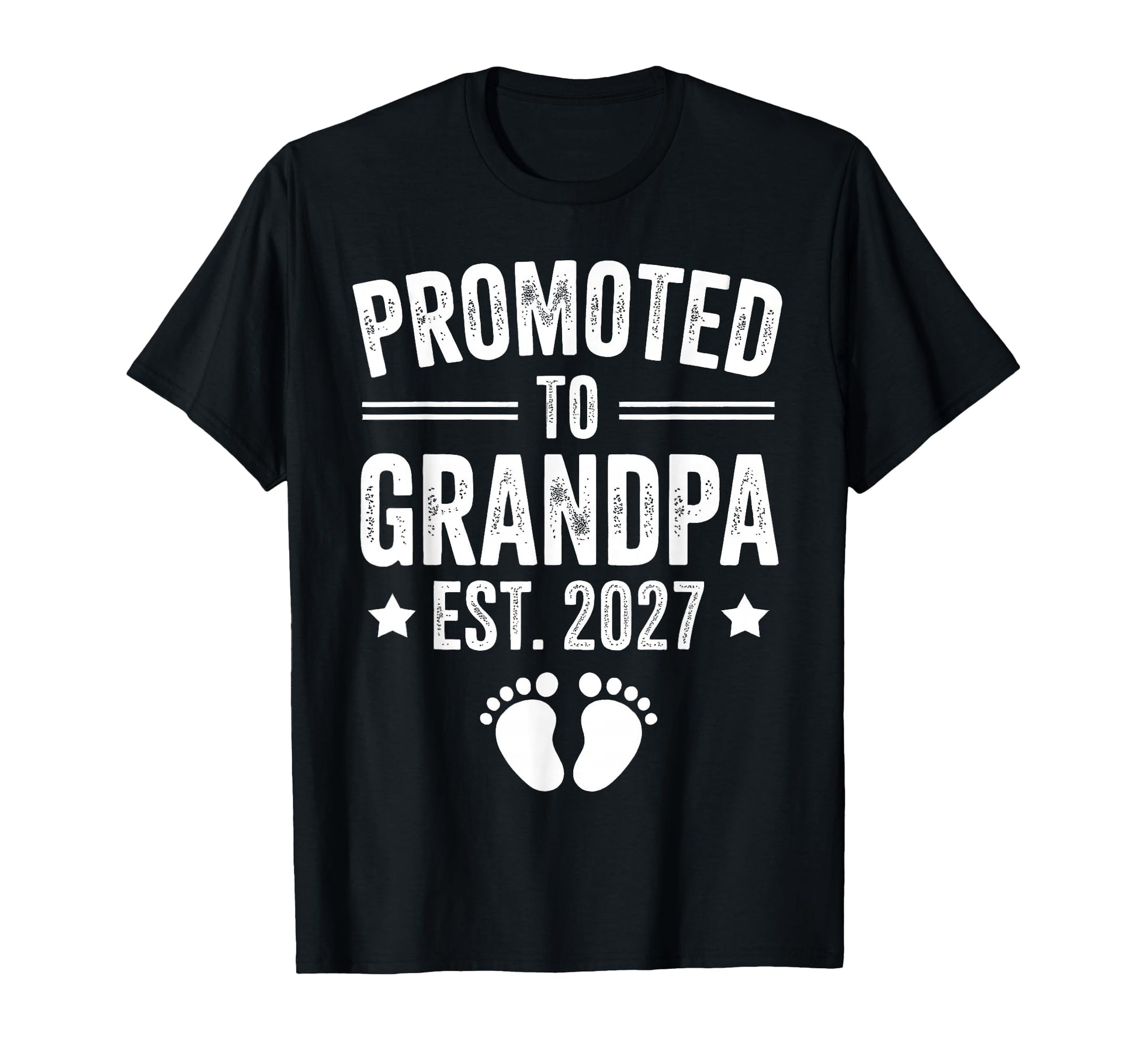 Promoted To Grandpa Est 2027 T-Shirt - Streetwear Style for Adults - T-Shirt, Sweatshirt, Hoodie