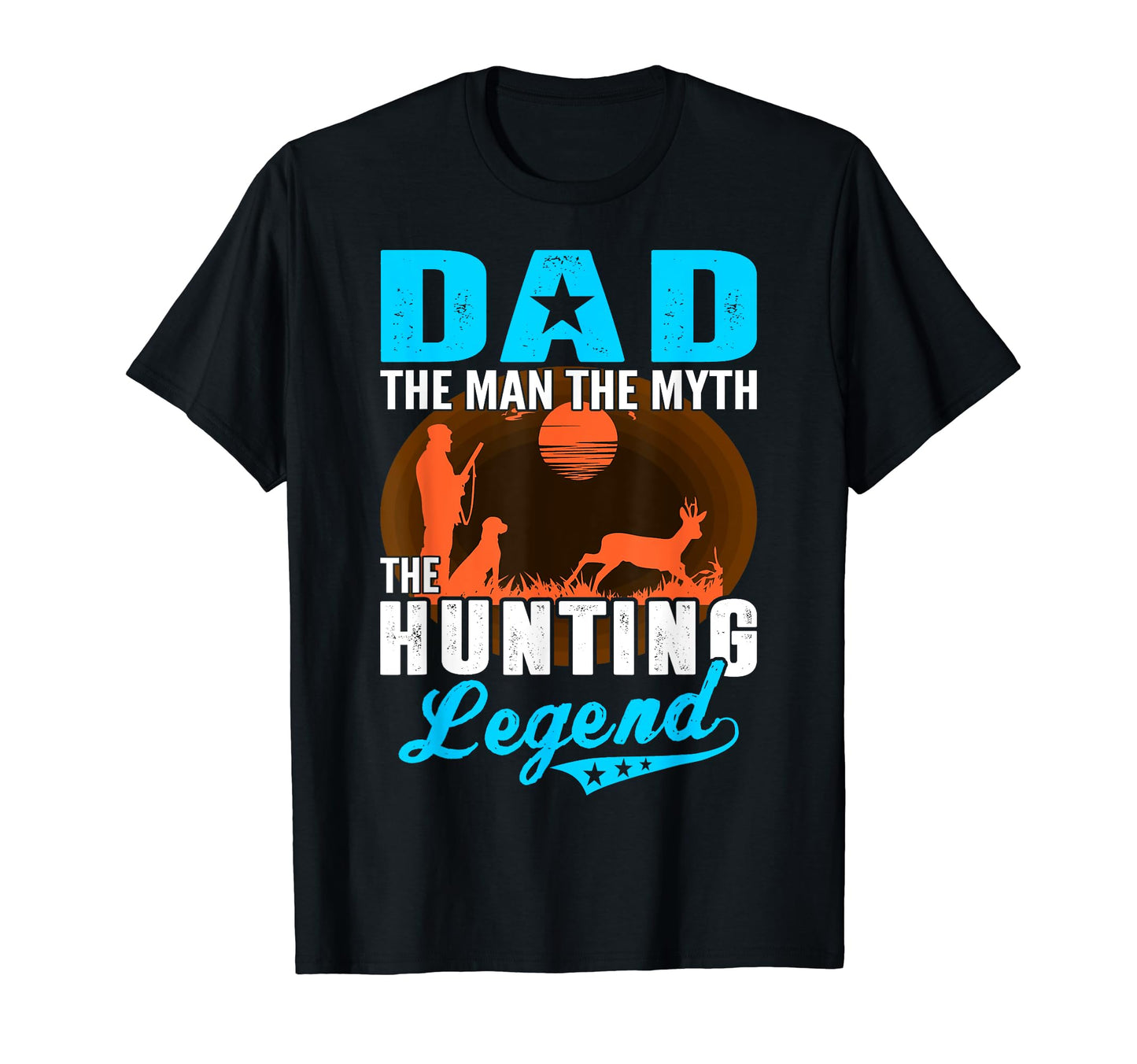 Dad Myth Hunting Legend Fathers Day T-Shirt - Trendy Graphic for Adults - T-Shirt, Sweatshirt, Hoodie