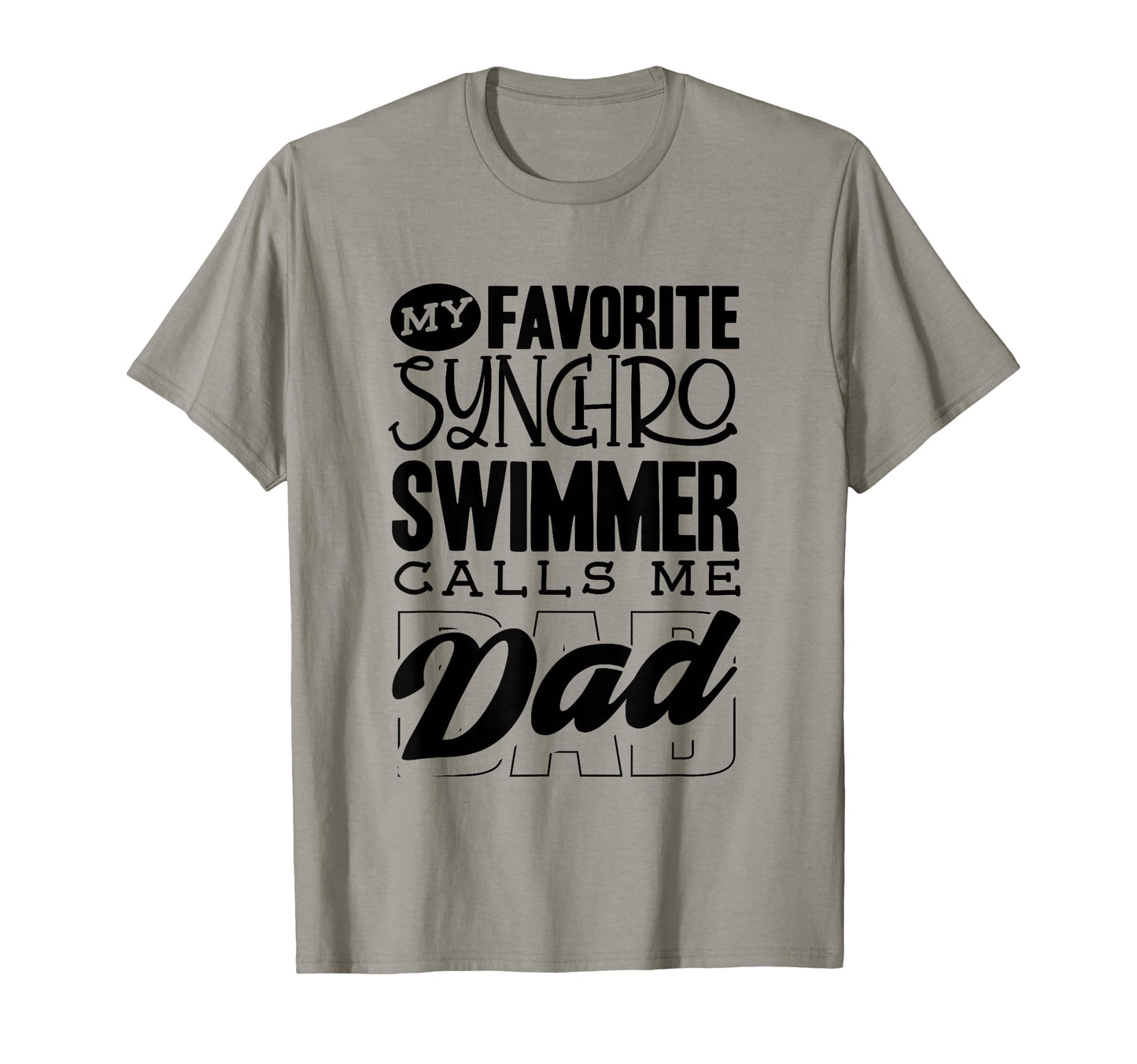 My Favorite Synchro Swimmer T-Shirt - Fun Novelty Design Men Women - T-Shirt, Sweatshirt, Hoodie