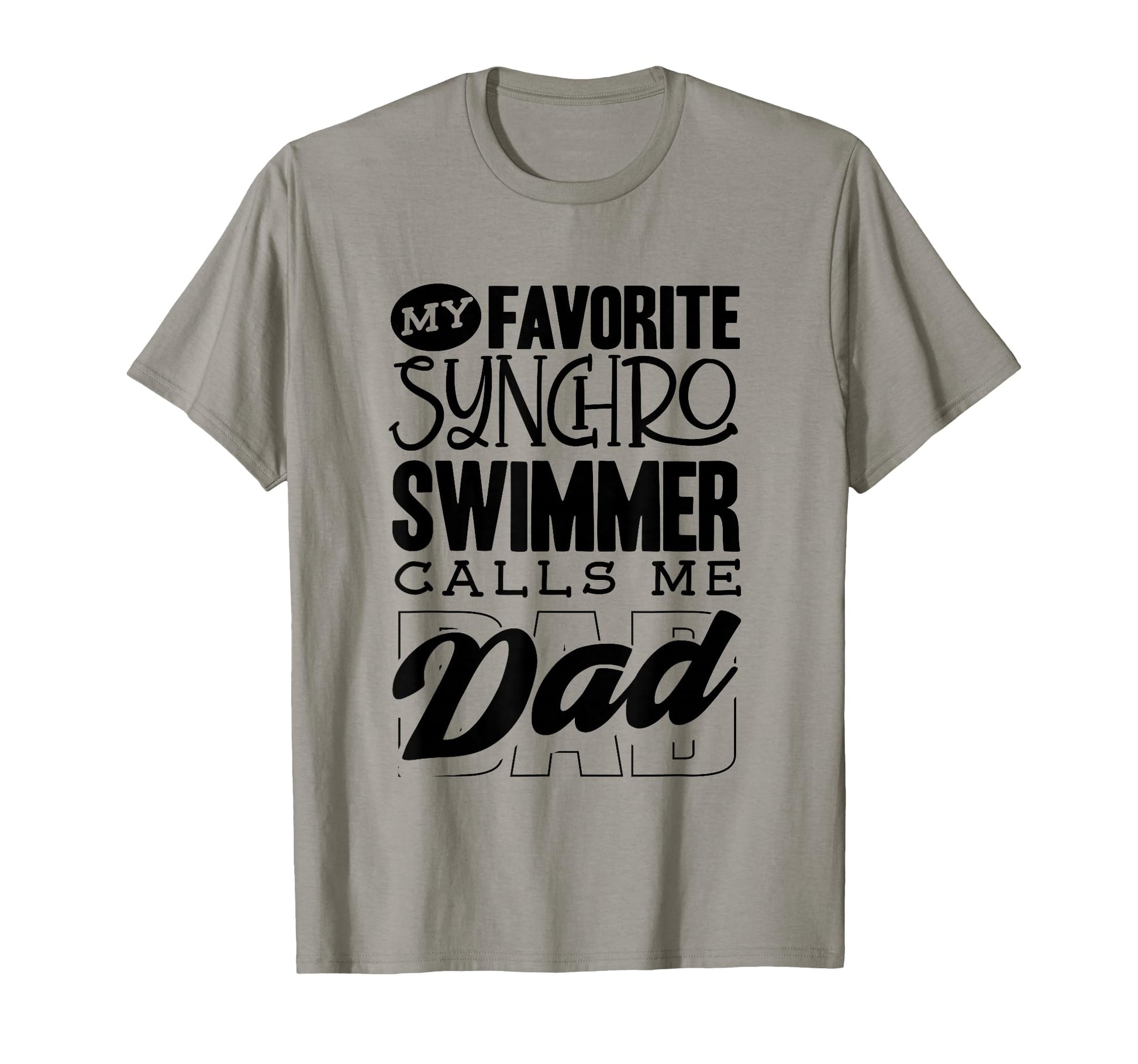 My Favorite Synchro Swimmer T-Shirt - Fun Novelty Design Men Women - T-Shirt, Sweatshirt, Hoodie