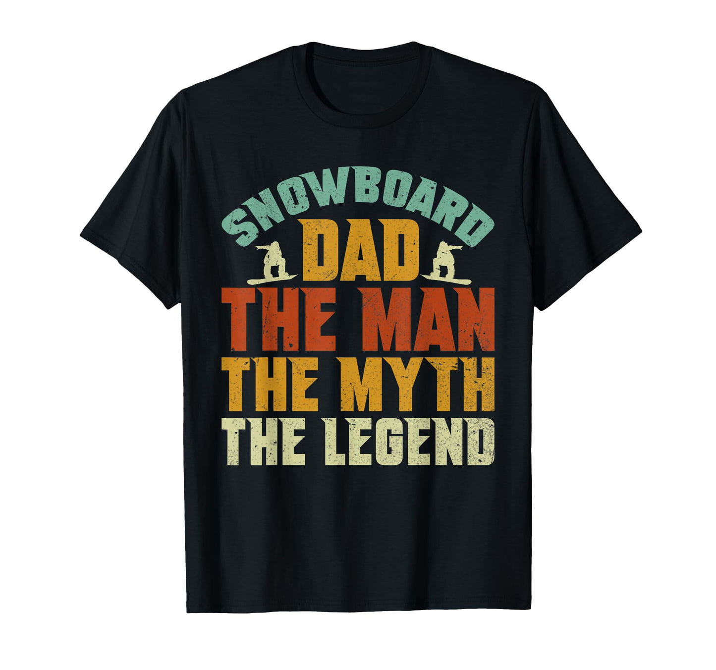 Snowboard Dad Myth Legend Funny T-Shirt - Minimalist Print for Adults - T-Shirt, Sweatshirt, Hoodie