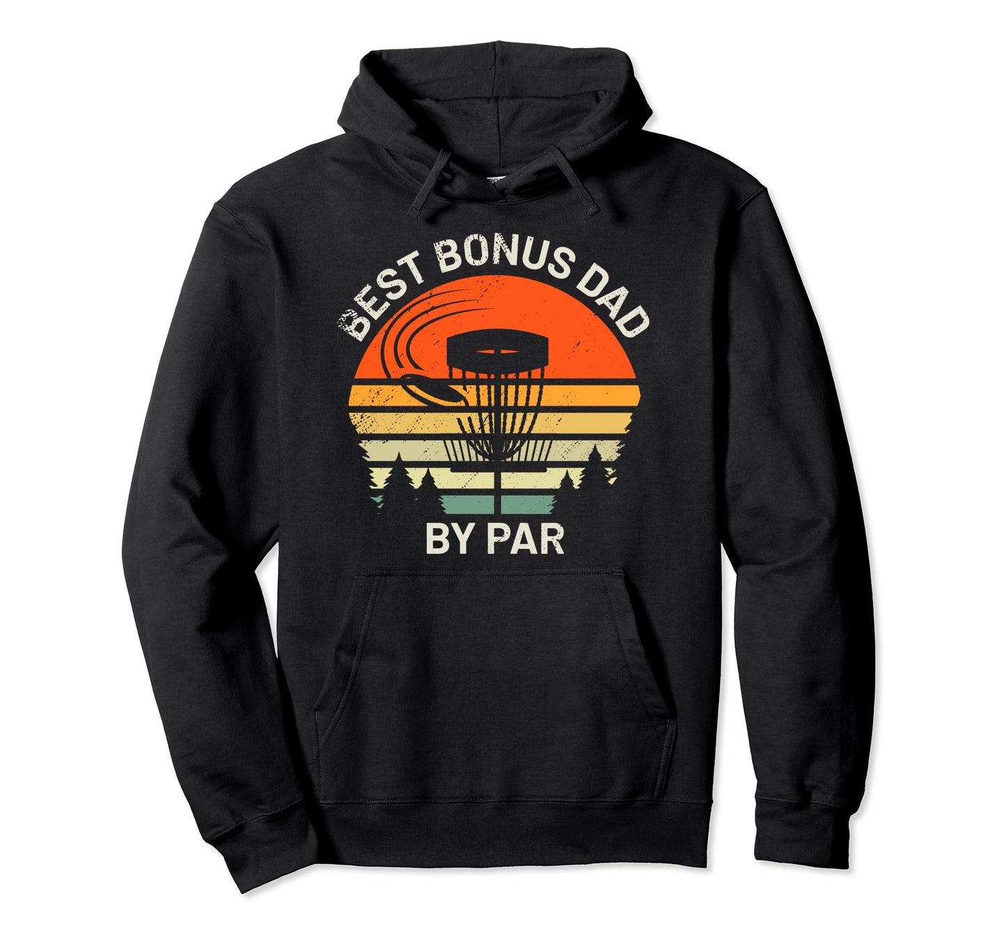 Disc Golf Stepdad Best Bonus Dad Par Hoodie - Graphic Print for Adults - T-Shirt, Sweatshirt, Hoodie