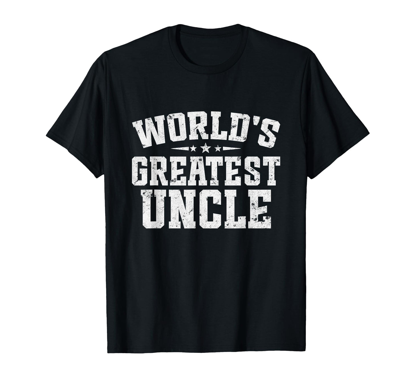 Worlds Greatest Uncle Fathers Day Dad T-Shirt - Unique Graphic Men Women - T-Shirt, Sweatshirt, Hoodie