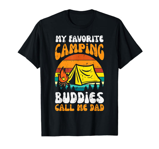 Camping Buddies Call Me Dad Family Camper T-Shirt - Unique Graphic Unisex - T-Shirt, Sweatshirt, Hoodie