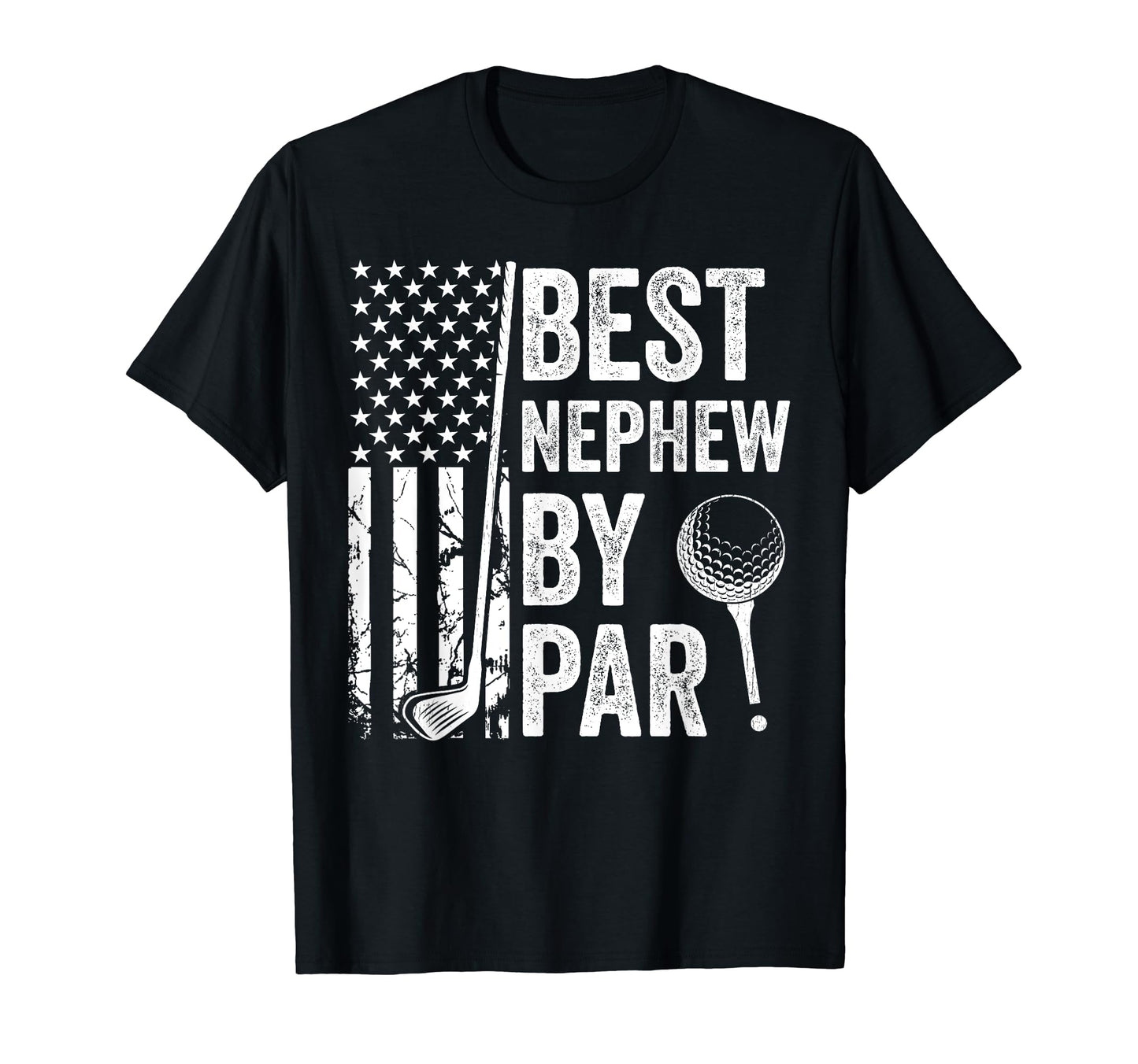 Best Nephew Par Usa Flag Golf Funny Golfing T-Shirt - Graphic Print Unisex - T-Shirt, Sweatshirt, Hoodie
