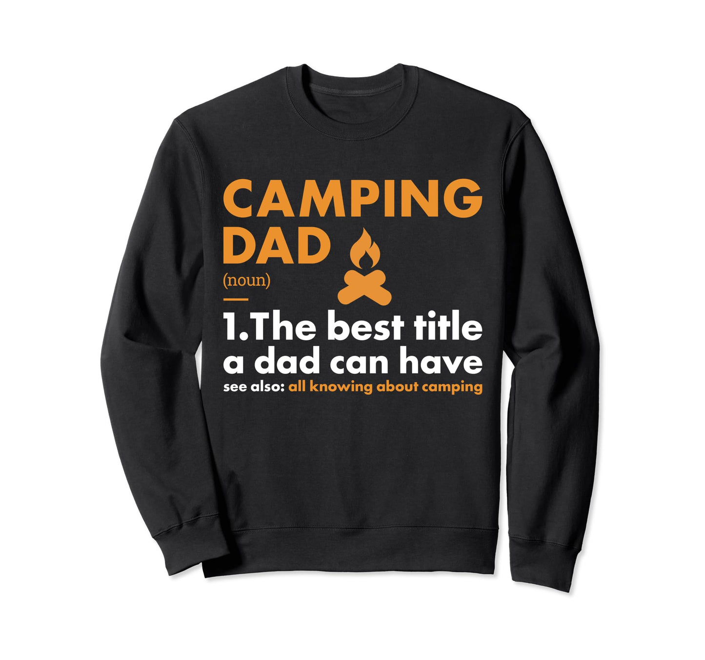 Camper Dad Definition Camping Sweatshirt - Custom Art Print Men Women - T-Shirt, Sweatshirt, Hoodie