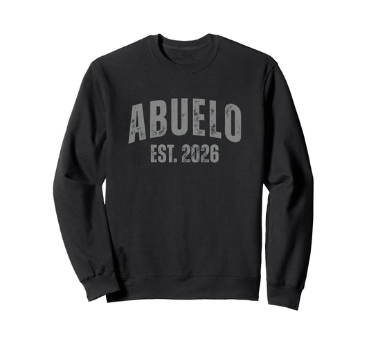 Abuelo Grandpa 2026 Distressed Sweatshirt - Minimalist Print Men Women - T-Shirt, Sweatshirt, Hoodie