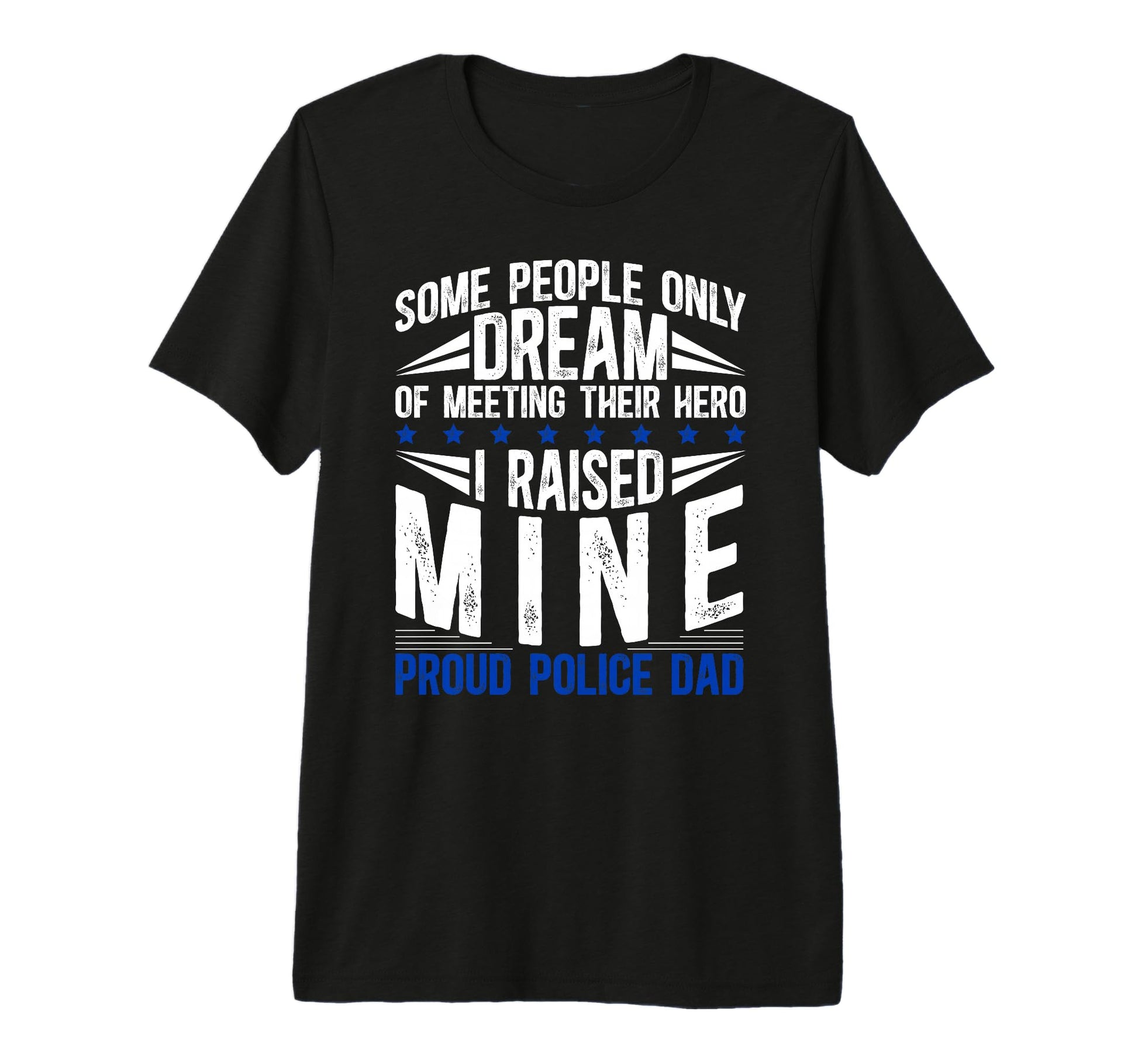 Mens Police Dad Proud Policeman Dad T-Shirt - Novelty Apparel Men Women - T-Shirt, Sweatshirt, Hoodie