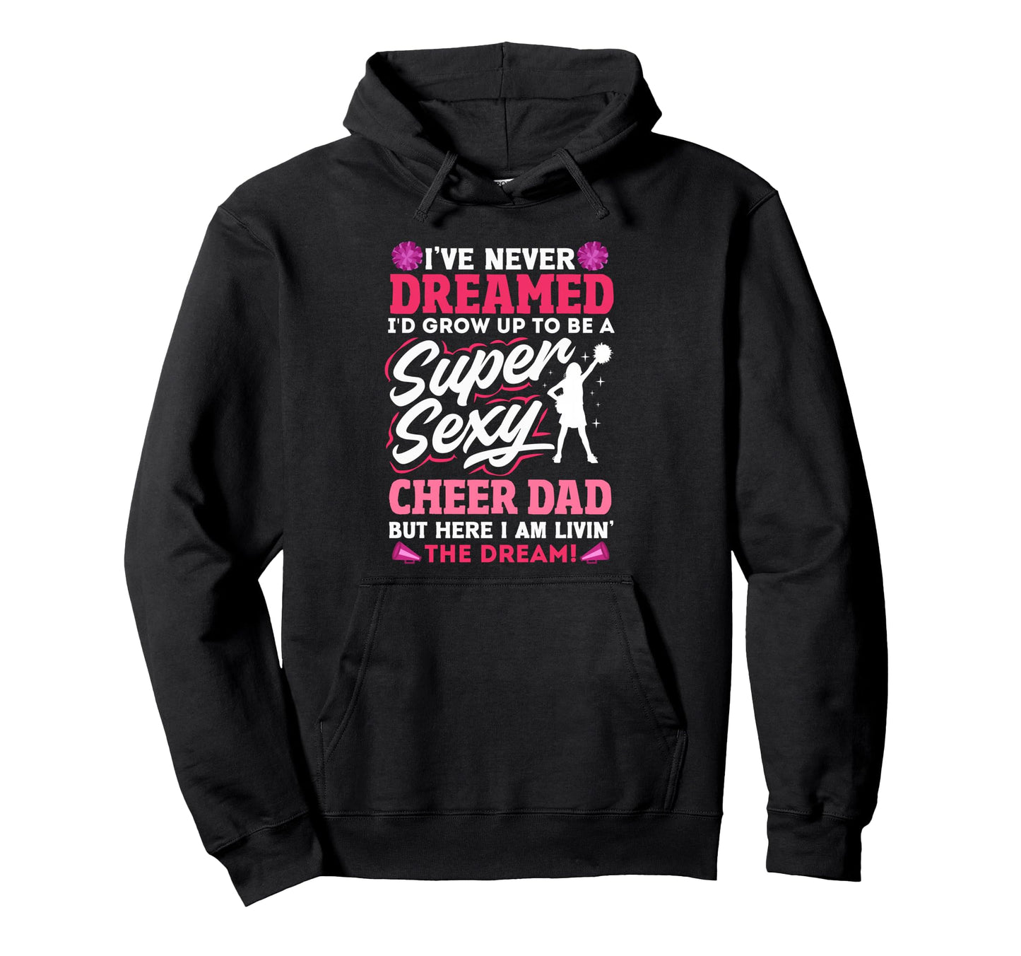 Funny Cheerleading Dad Father Cheer Dad Hoodie - Aesthetic Graphic Unisex - T-Shirt, Sweatshirt, Hoodie