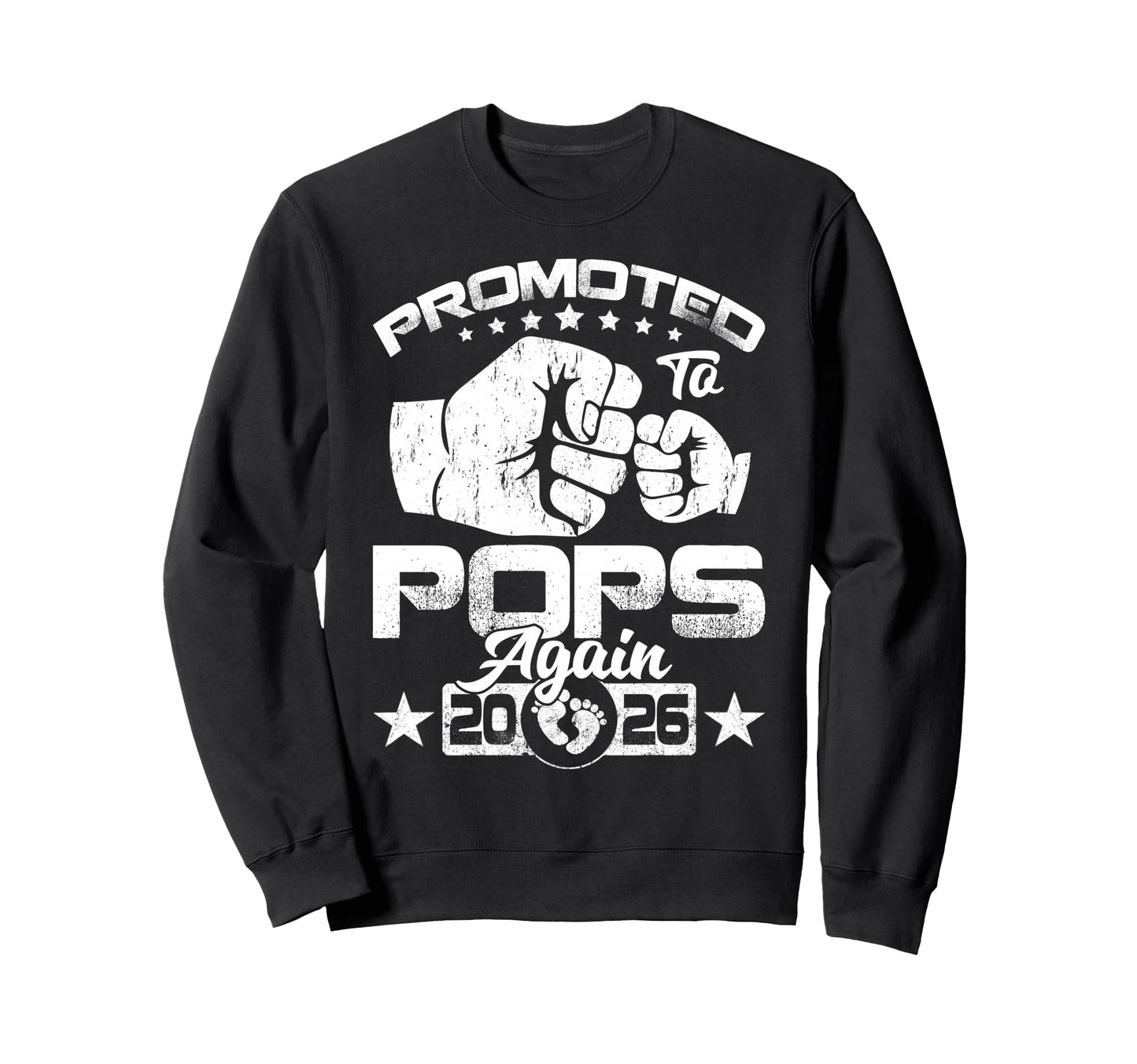 Promoted To Pops Again Est 2026 Sweatshirt - Unique Graphic Men Women - T-Shirt, Sweatshirt, Hoodie