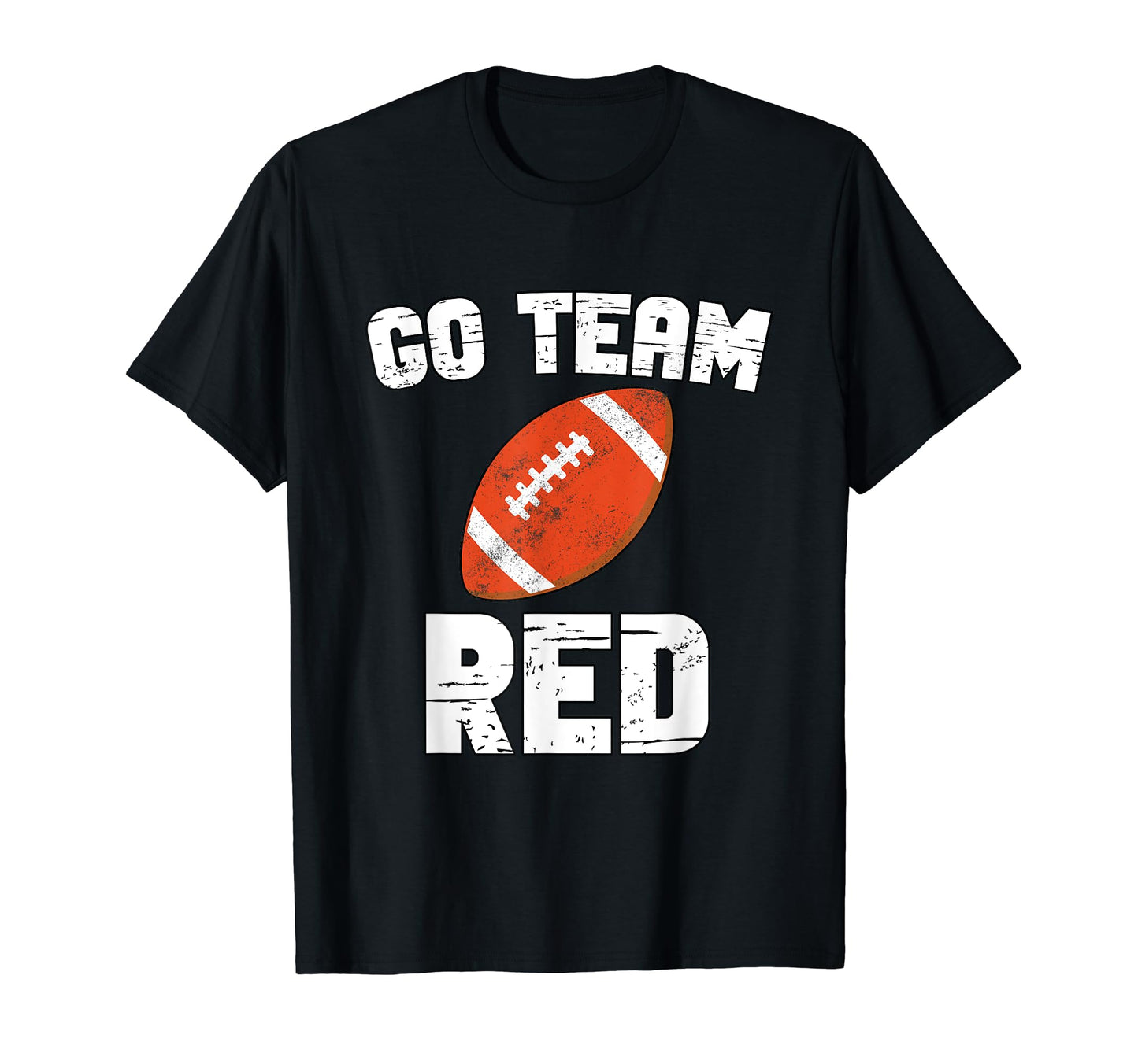 Go Team Red American Football Funny T-Shirt - Graphic Print for Adults - T-Shirt, Sweatshirt, Hoodie