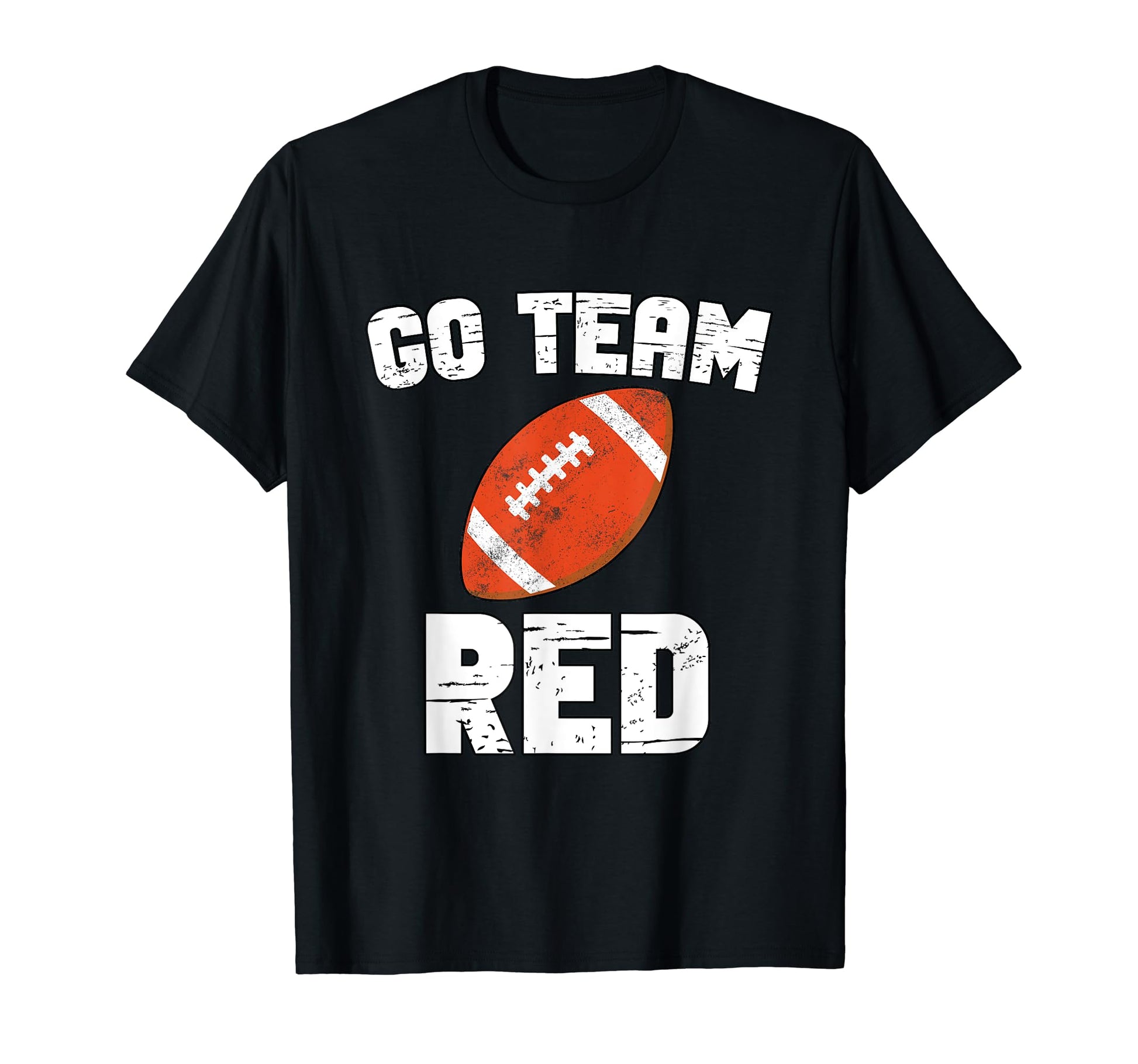 Go Team Red American Football Funny T-Shirt - Graphic Print for Adults - T-Shirt, Sweatshirt, Hoodie
