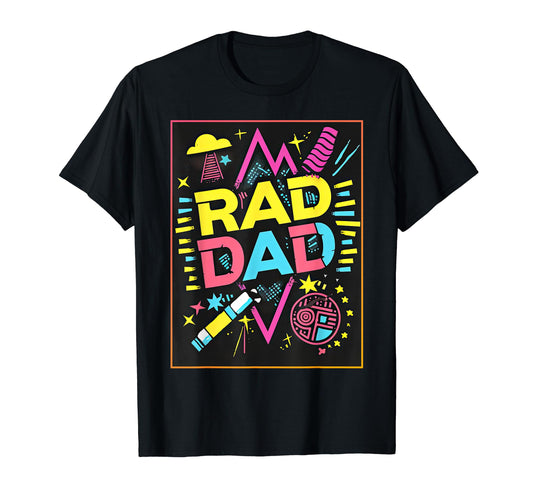 80S 90S Rad Dad Funny Retrowave Fathers T-Shirt - Minimalist Print Unisex - T-Shirt, Sweatshirt, Hoodie