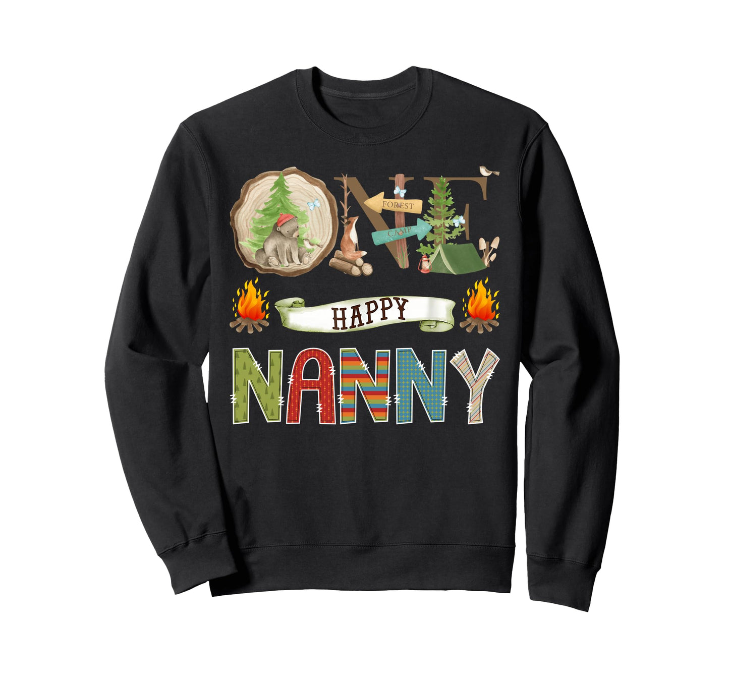 One Happy Nanny Camper 1St Birthday Sweatshirt - Graphic Print Men Women - T-Shirt, Sweatshirt, Hoodie