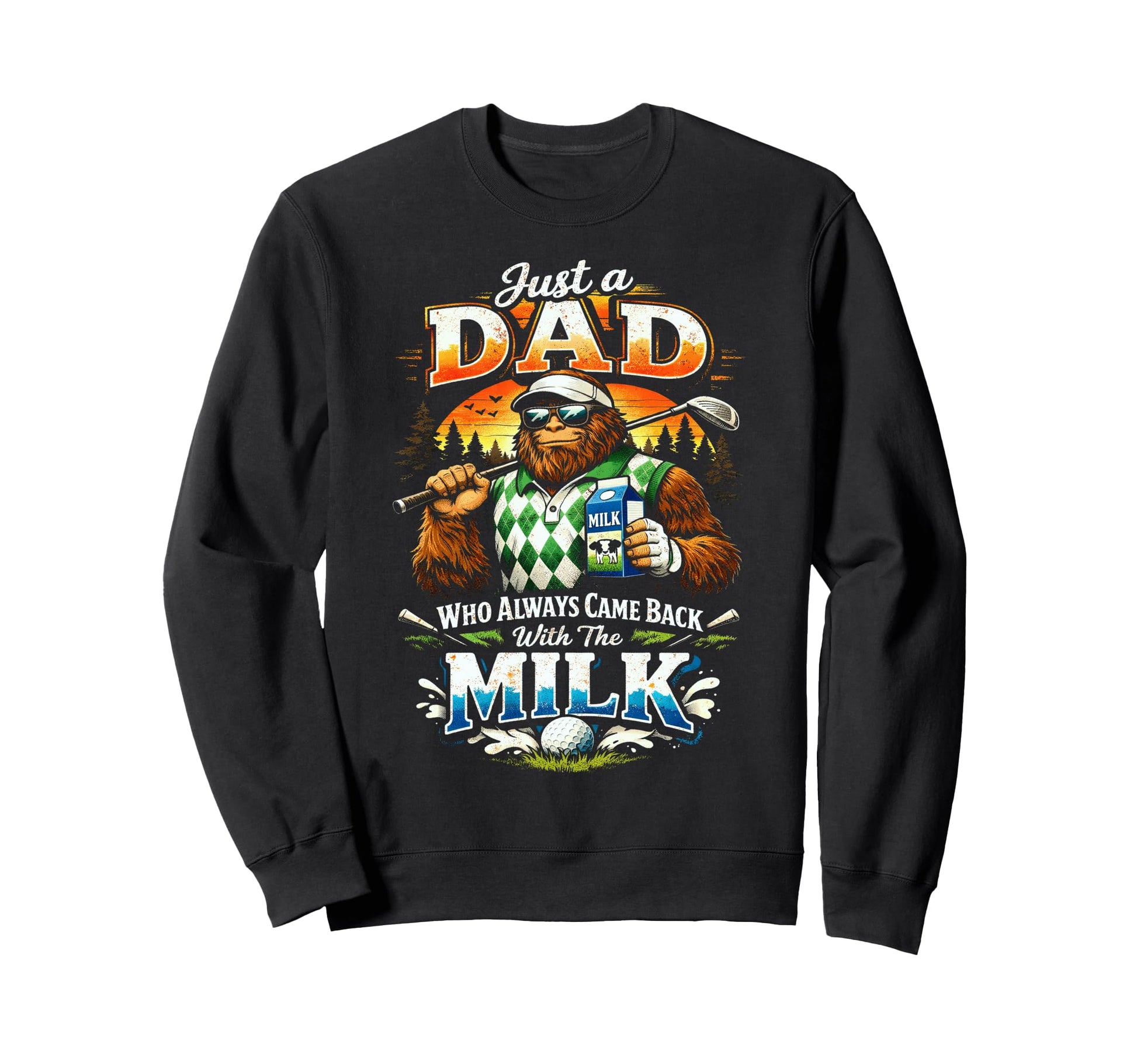 Golf Bigfoot Golfing Dad Who Sweatshirt - Custom Art Print for Adults - T-Shirt, Sweatshirt, Hoodie