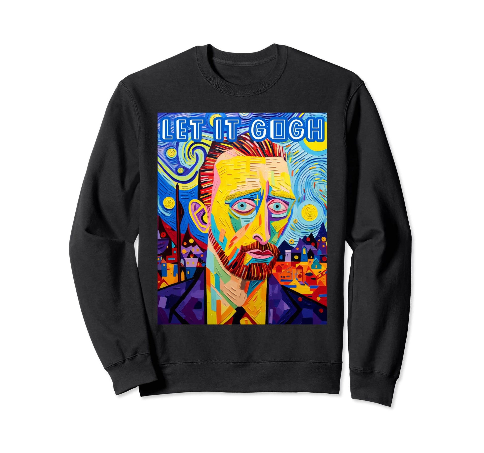 Let It Gogh Funny Van Gogh Pop Art Pun Sweatshirt - Novelty Apparel Unisex - T-Shirt, Sweatshirt, Hoodie