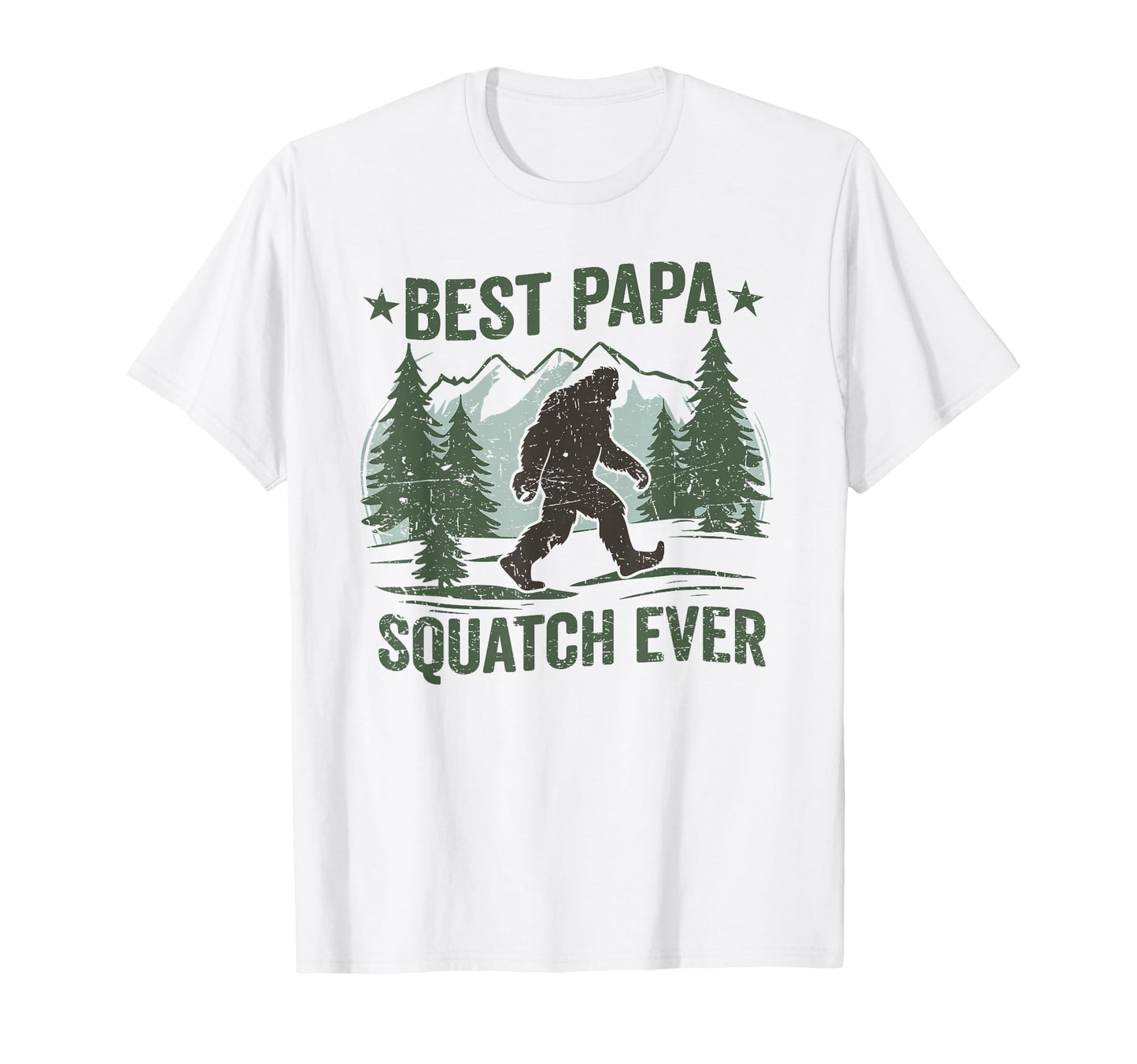 Bigfoot Dad Sasquatch Dad Best Papa T-Shirt - Novelty Apparel Men Women - T-Shirt, Sweatshirt, Hoodie
