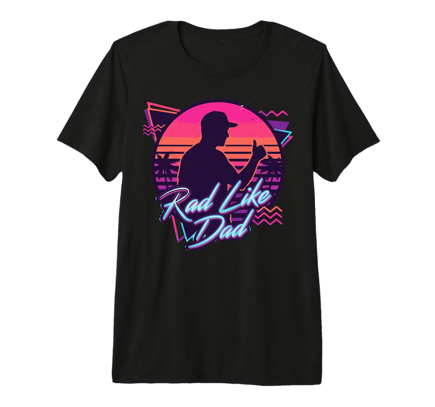 Rad Like Dad Dad Tri Blend T-Shirt - Novelty Apparel Unisex - T-Shirt, Sweatshirt, Hoodie