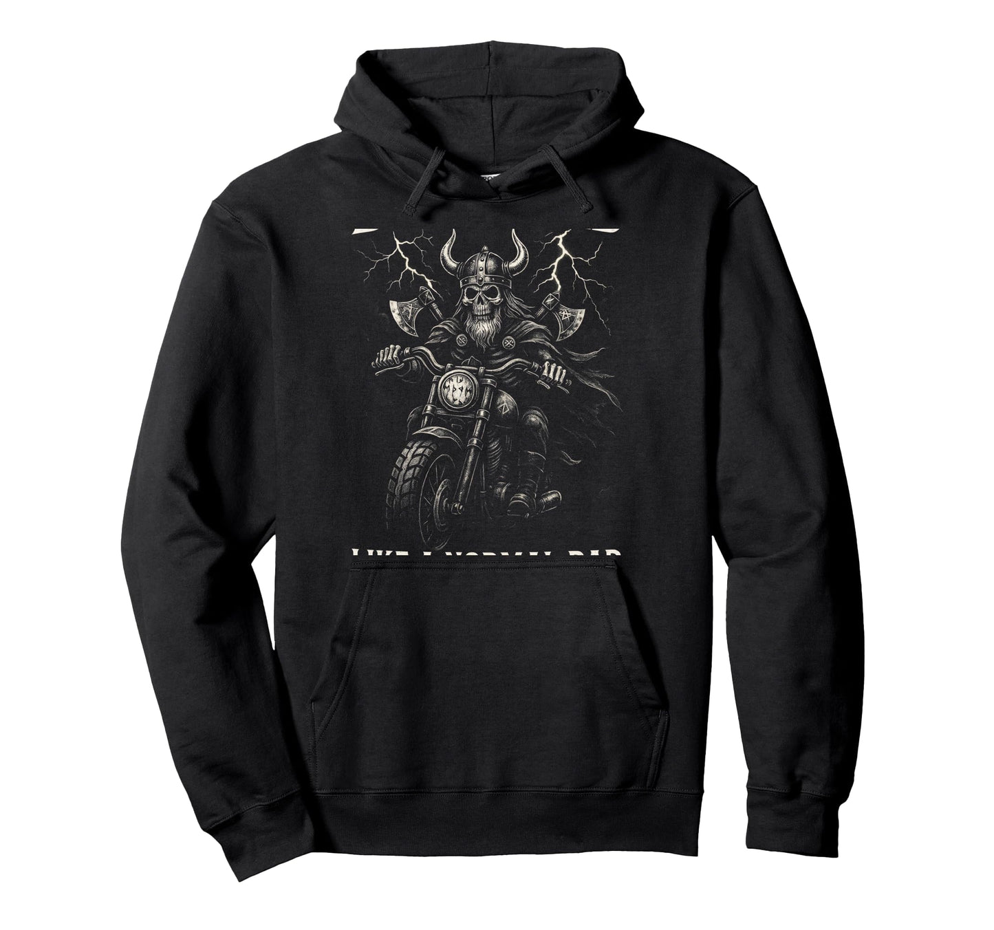 Biker Dad Viking Motorcycle Adventure Hoodie - Fun Novelty Design Men Women - T-Shirt, Sweatshirt, Hoodie
