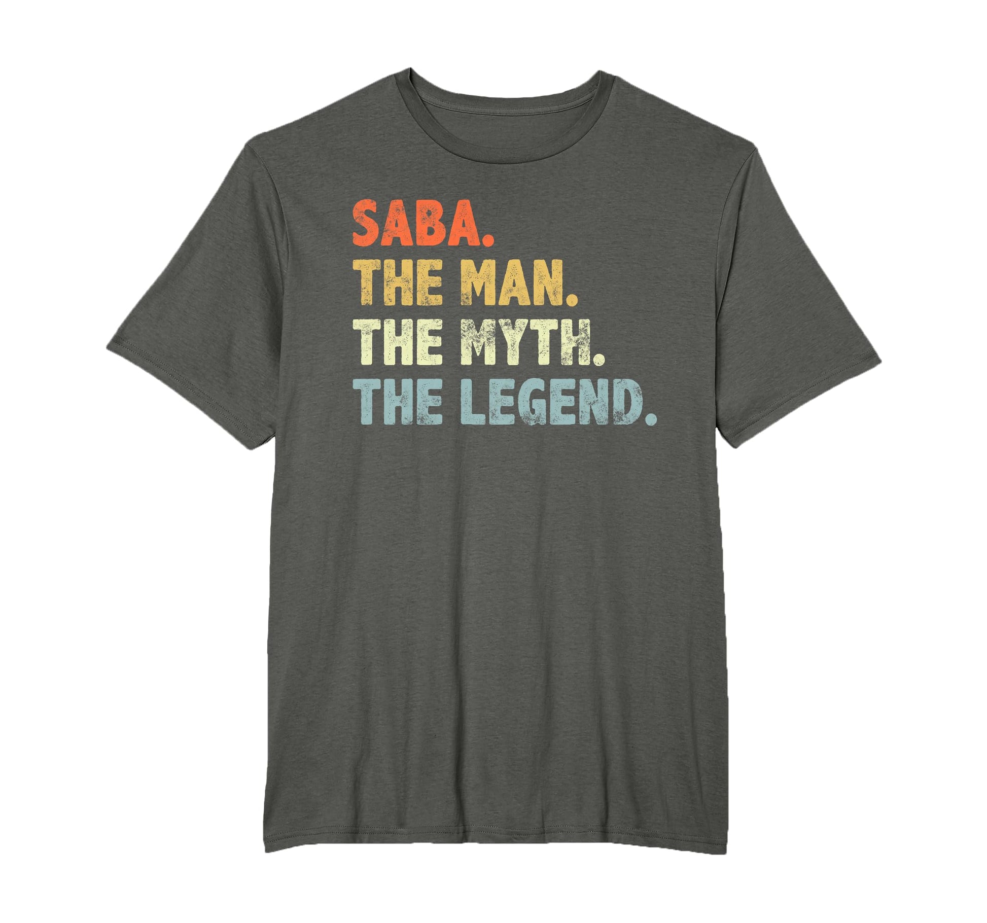 Saba Myth Legend Fathers Day Gift Dad T-Shirt - Unique Graphic for Adults - T-Shirt, Sweatshirt, Hoodie